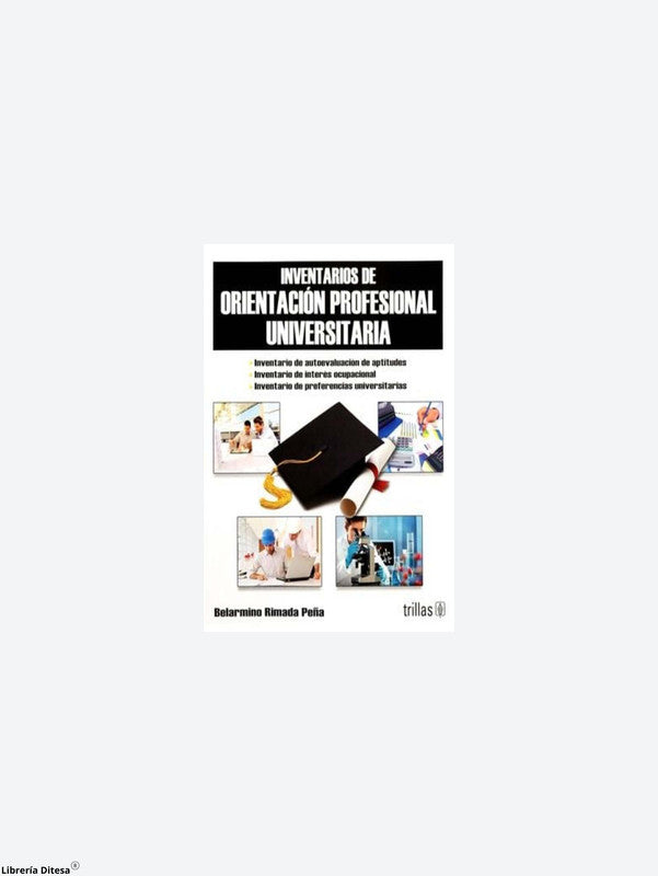 Inventarios De Orientacion Profesional Universitaria. Libro