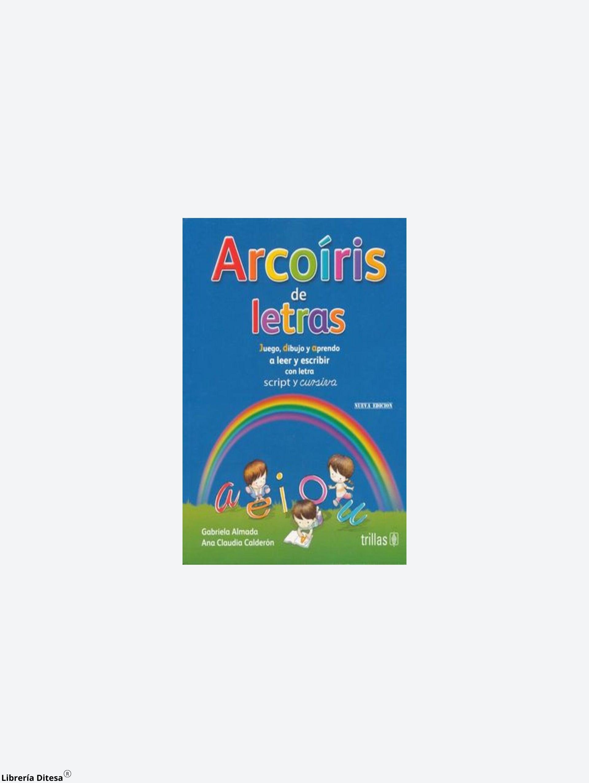 Arcoiris De Letras. Letra Script Y Cursiva 7 Ed. - Librería Ditesa