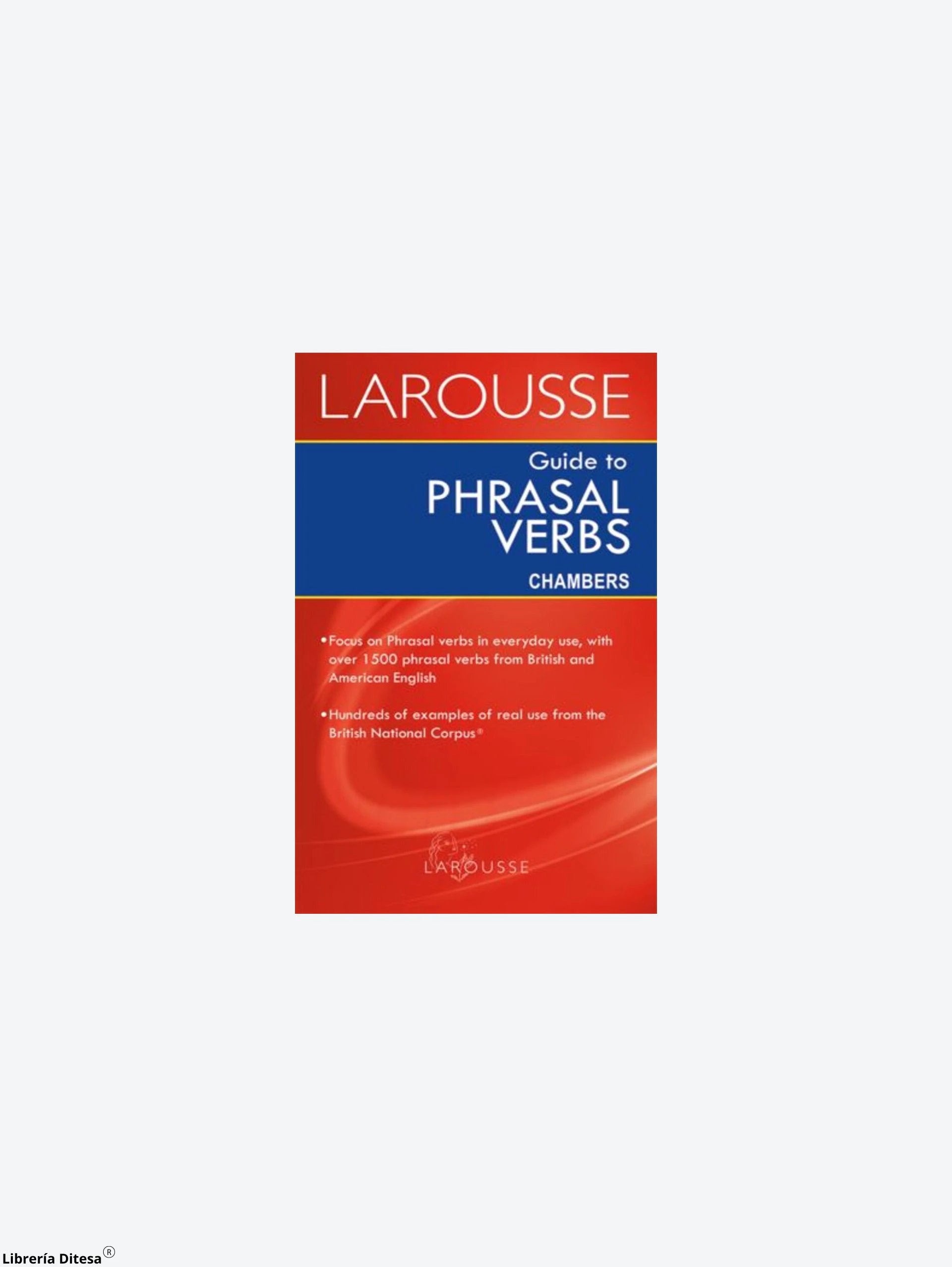 American Chambers Phrasal Verb by Larousse
