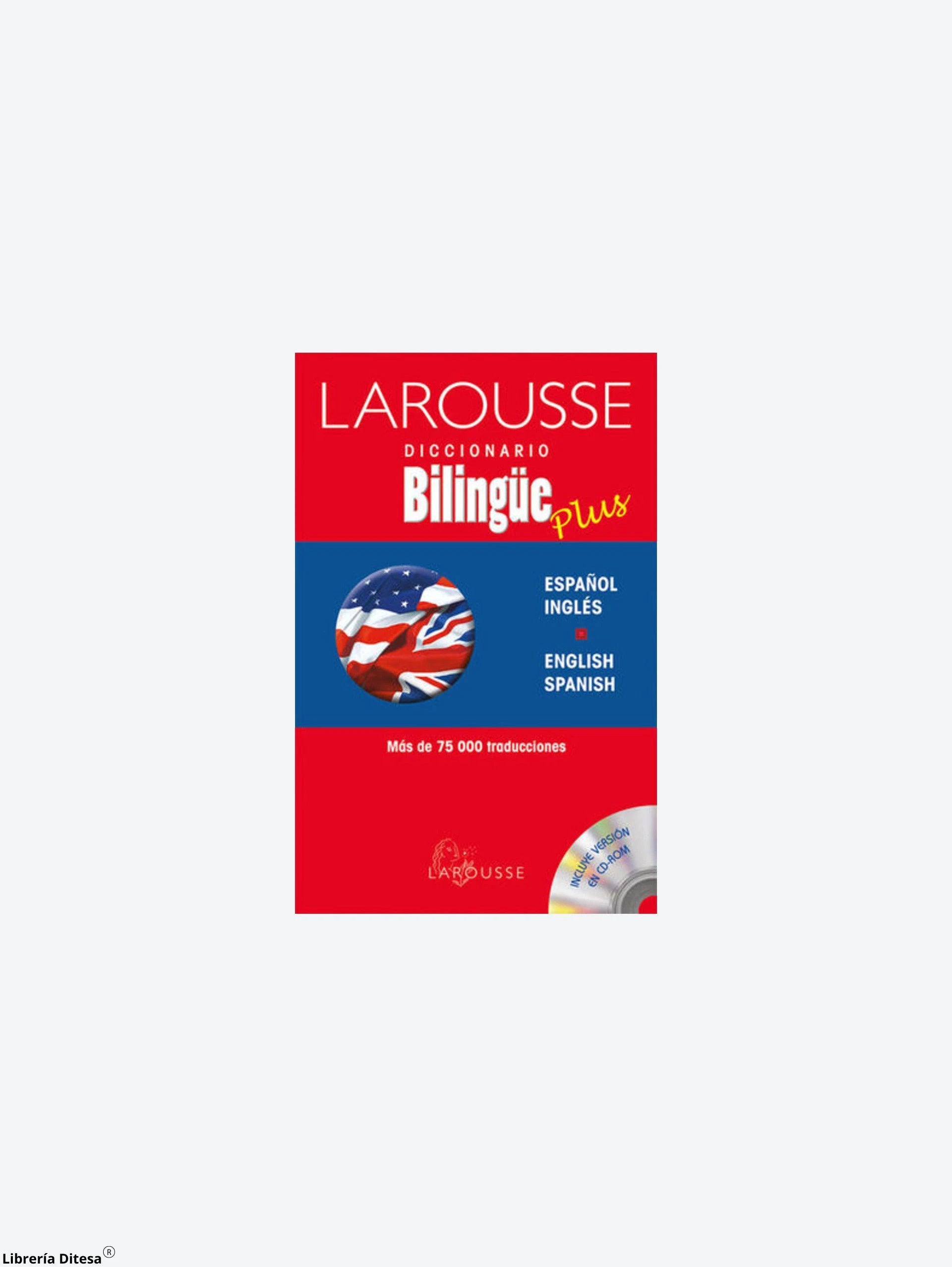 Diccionario Bilingue Plus by Larousse