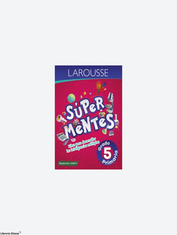 Super Mentes Primaria 5