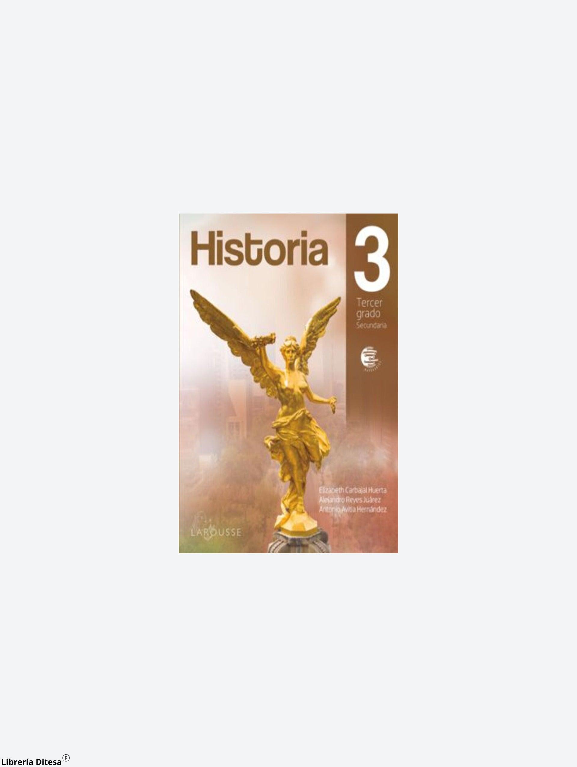 Historia 3. Secundaria Larousse - Librería Ditesa