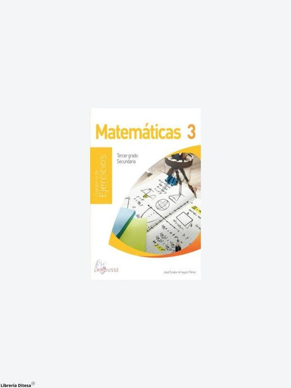 Matematicas 3. Cuaderno De Ejercicios Nem - Larousse – Librería Ditesa