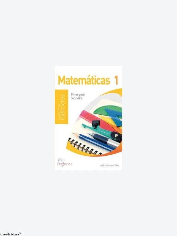 Matematicas 1. Cuaderno De Ejercicios Nem - Larousse – Librería Ditesa