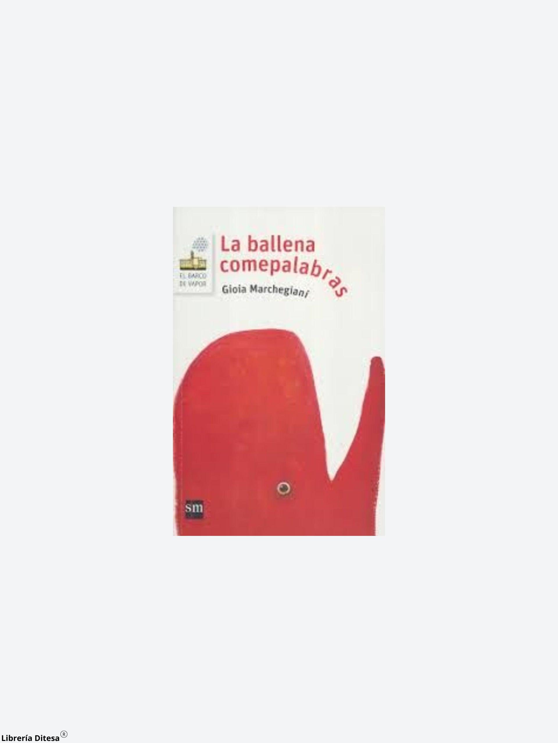 La Ballena Comepalabras / Loran - Librería Ditesa