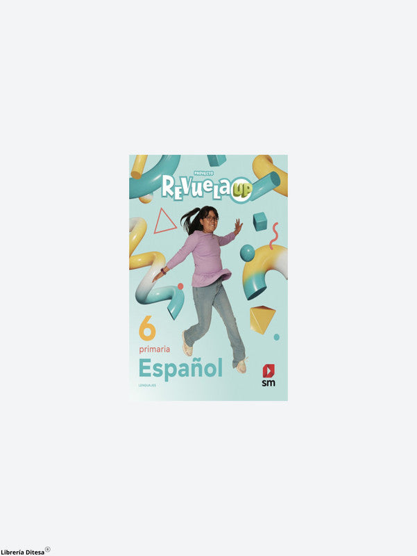 Español 6. Revuela Up Primaria