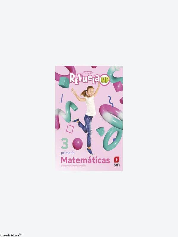 Matemáticas 3 Revuela Up Primaria SM 9786072452497 – Librería Ditesa