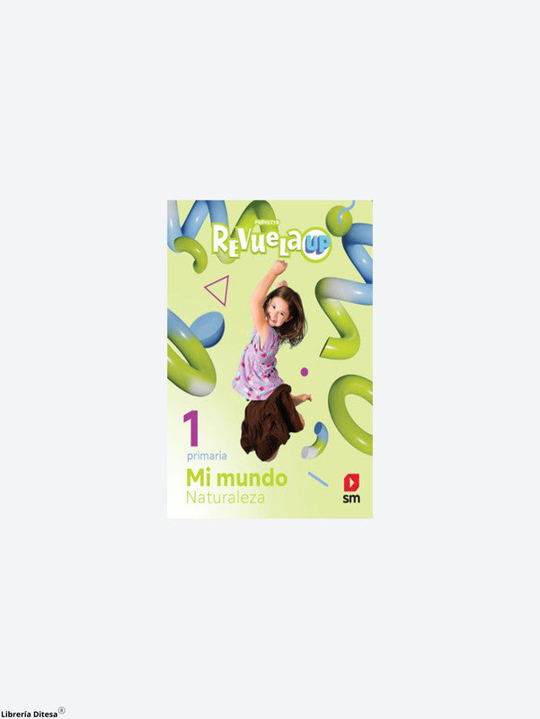 Integrado 1. Revuela Up Primaria