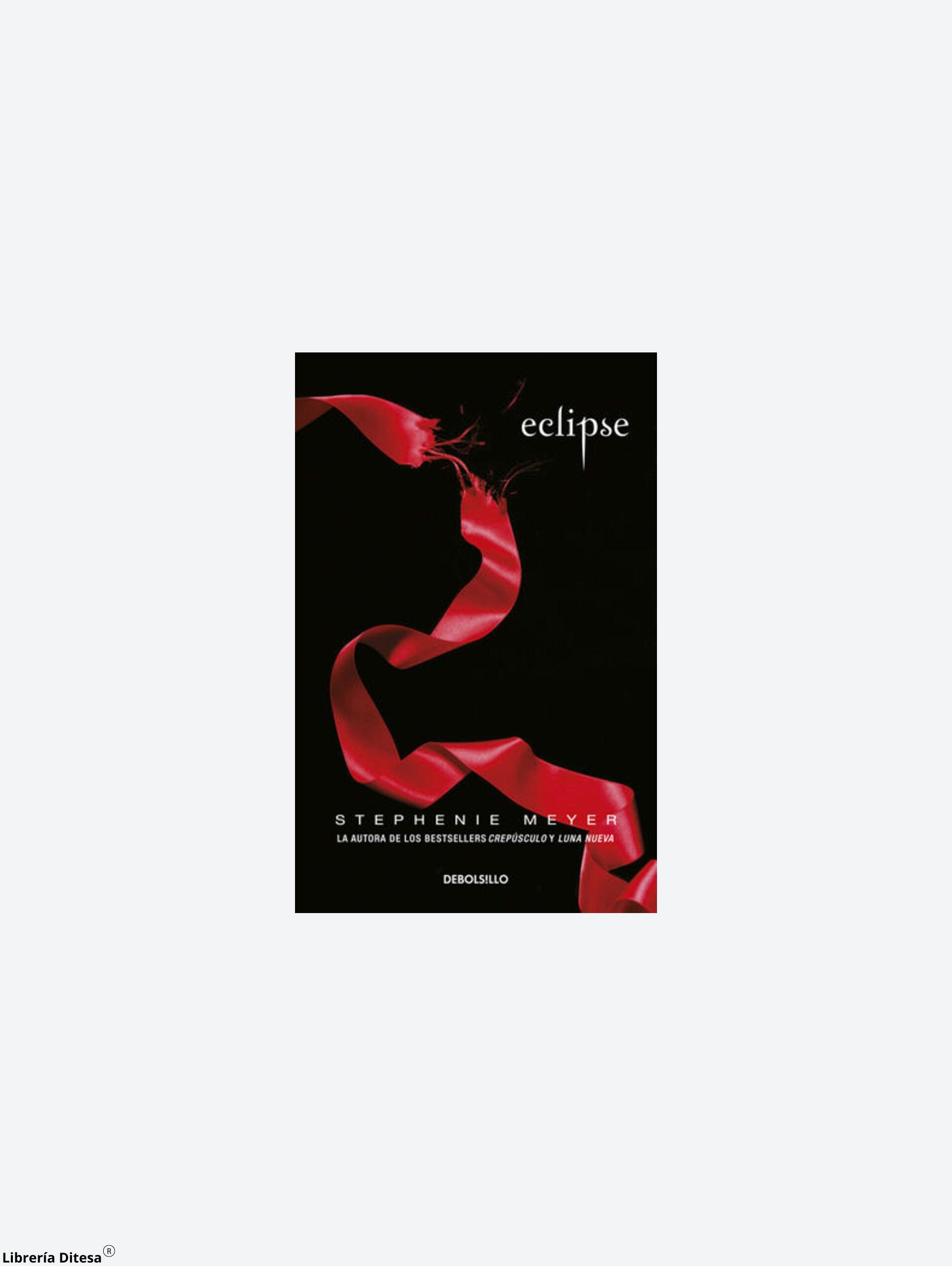 Eclipse ( Saga Crepúsculo 3 ) - Librería Ditesa