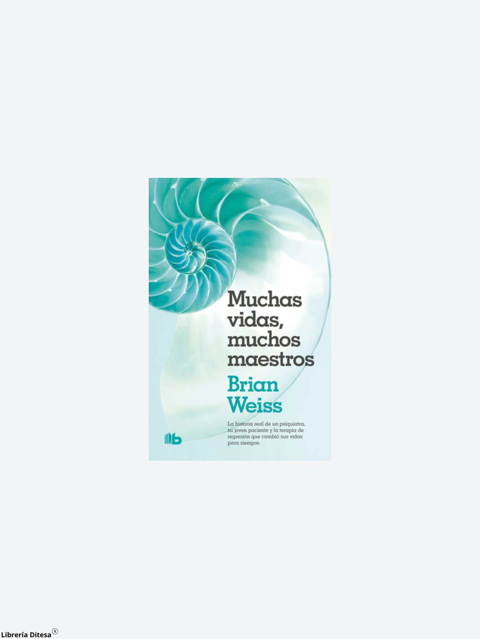 Muchas Vidas Muchos Maestros by Penguin Random