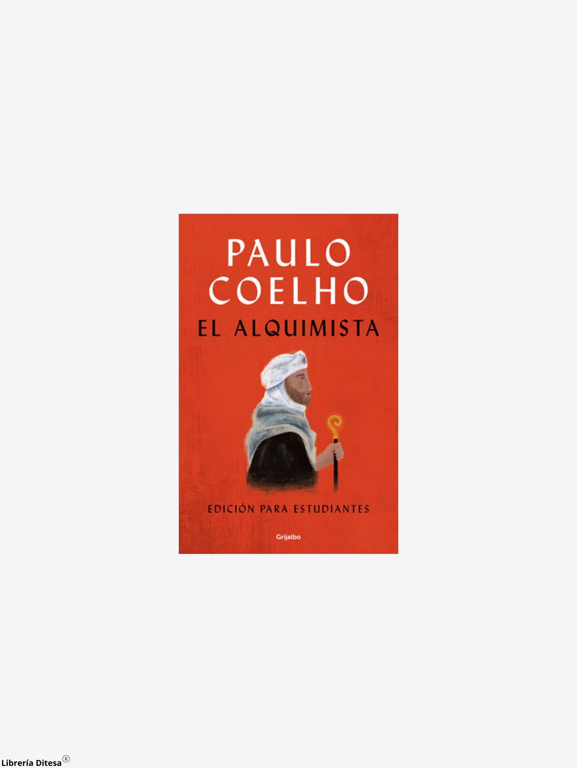 El Alquimista Edicion Para Estudiantes by Penguin Random