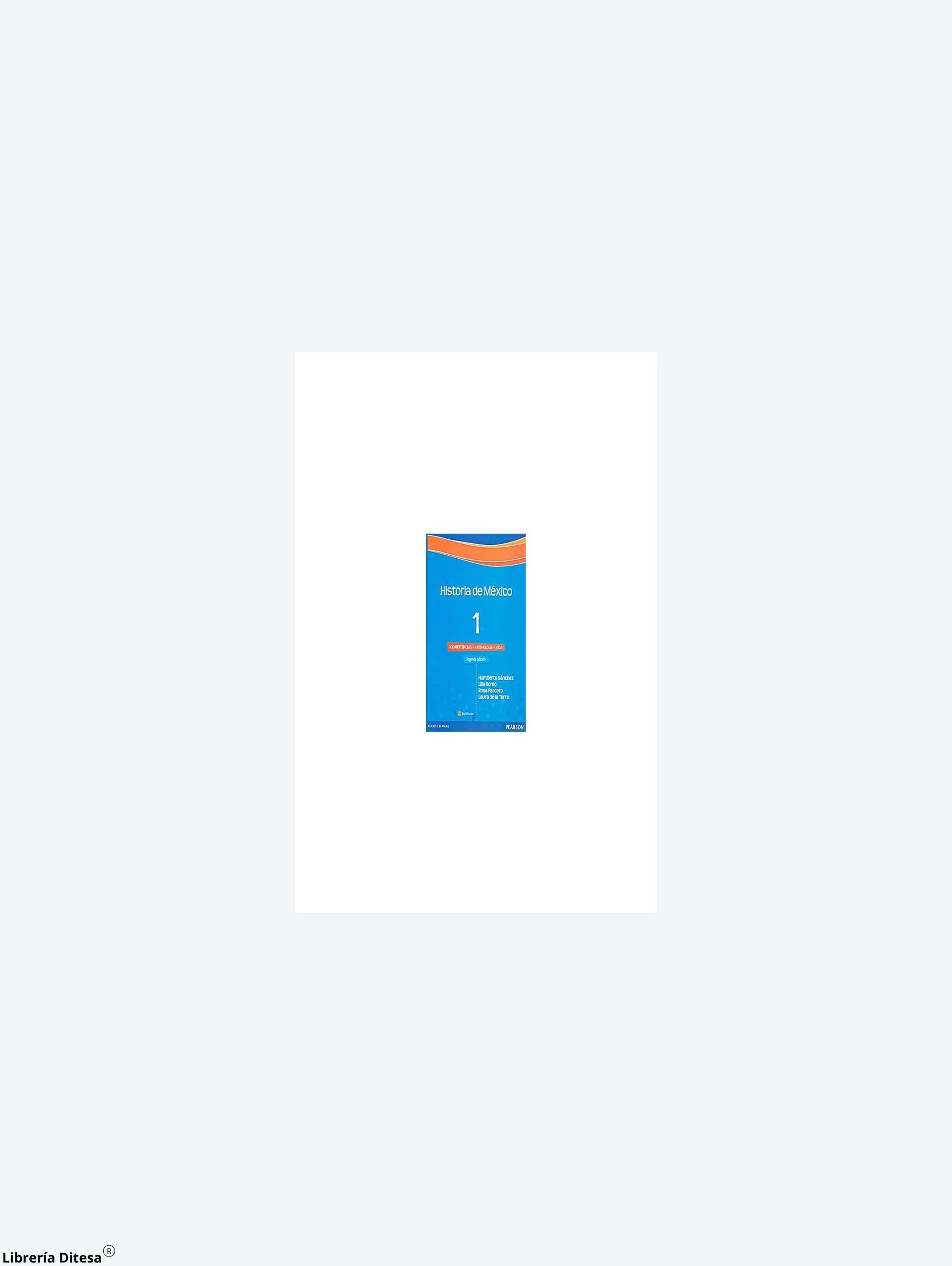 Historia De Mexico I Competencias by Pearson