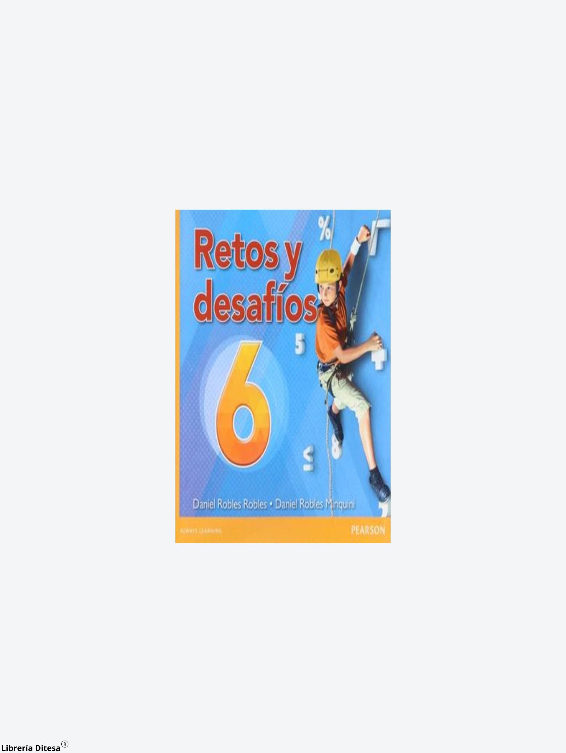 Retos Y Desafios 6 by Pearson