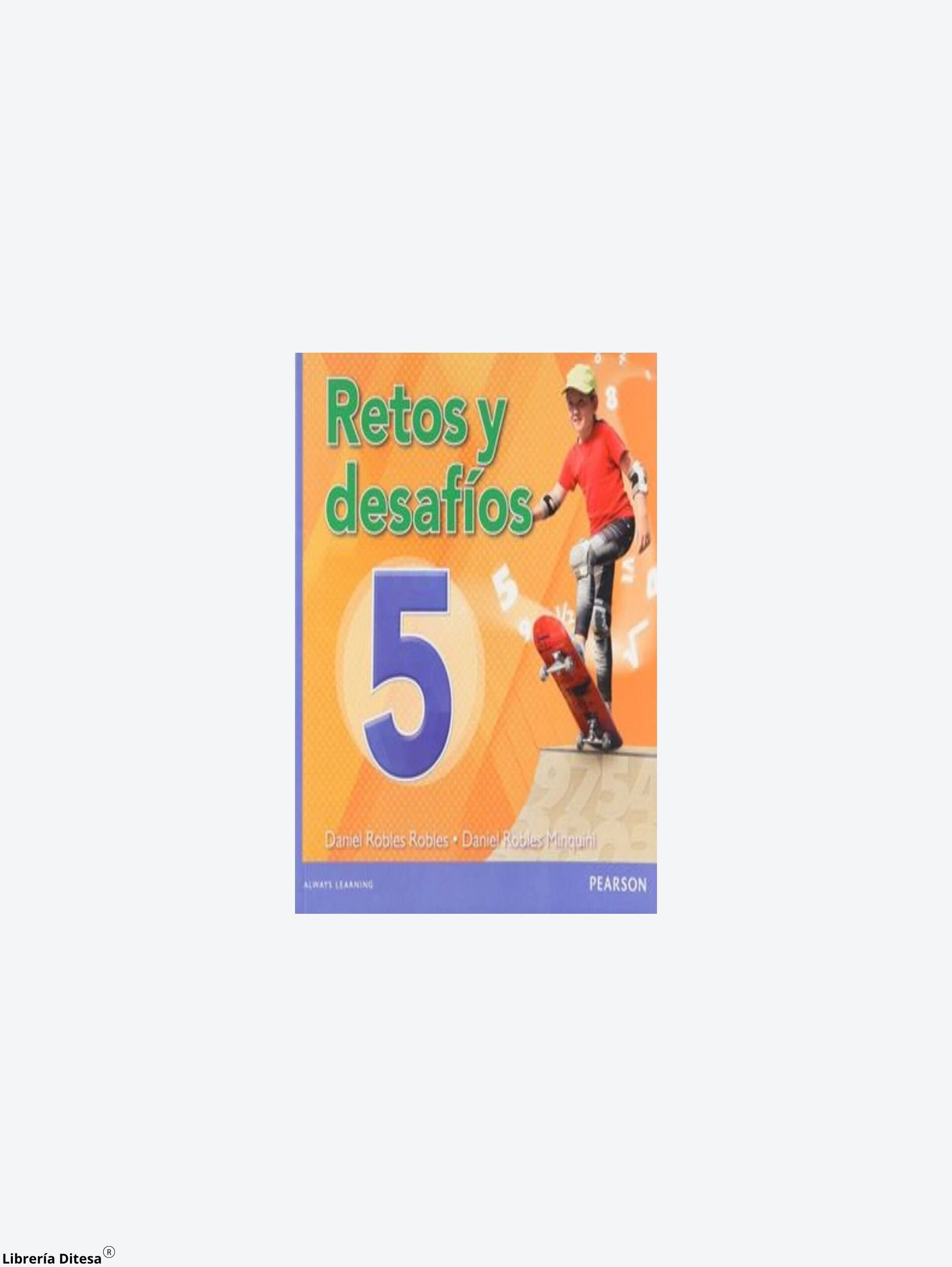 Retos Y Desafios 5 by Pearson