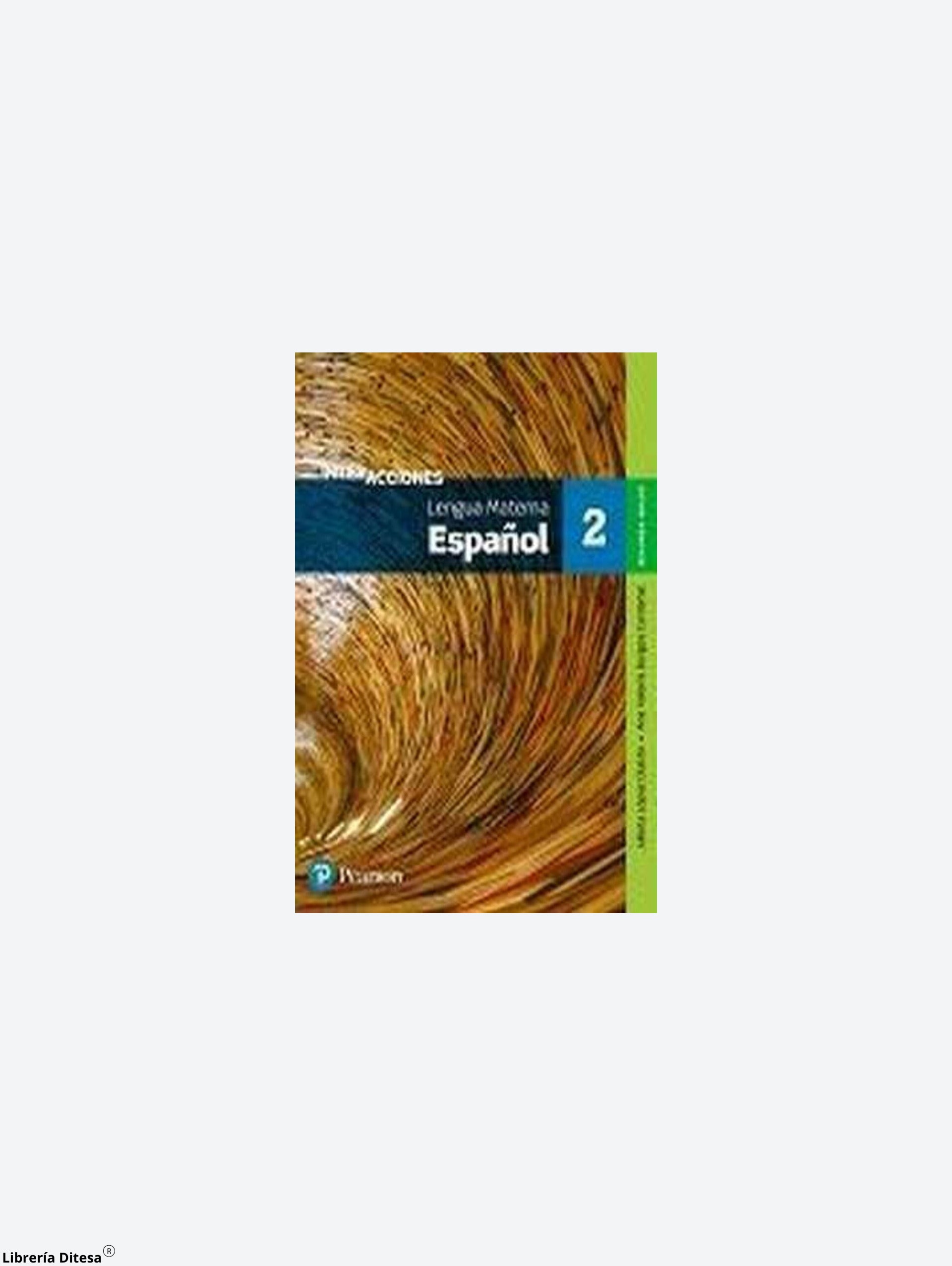 Interacciones. Lengua Materna. Español 2