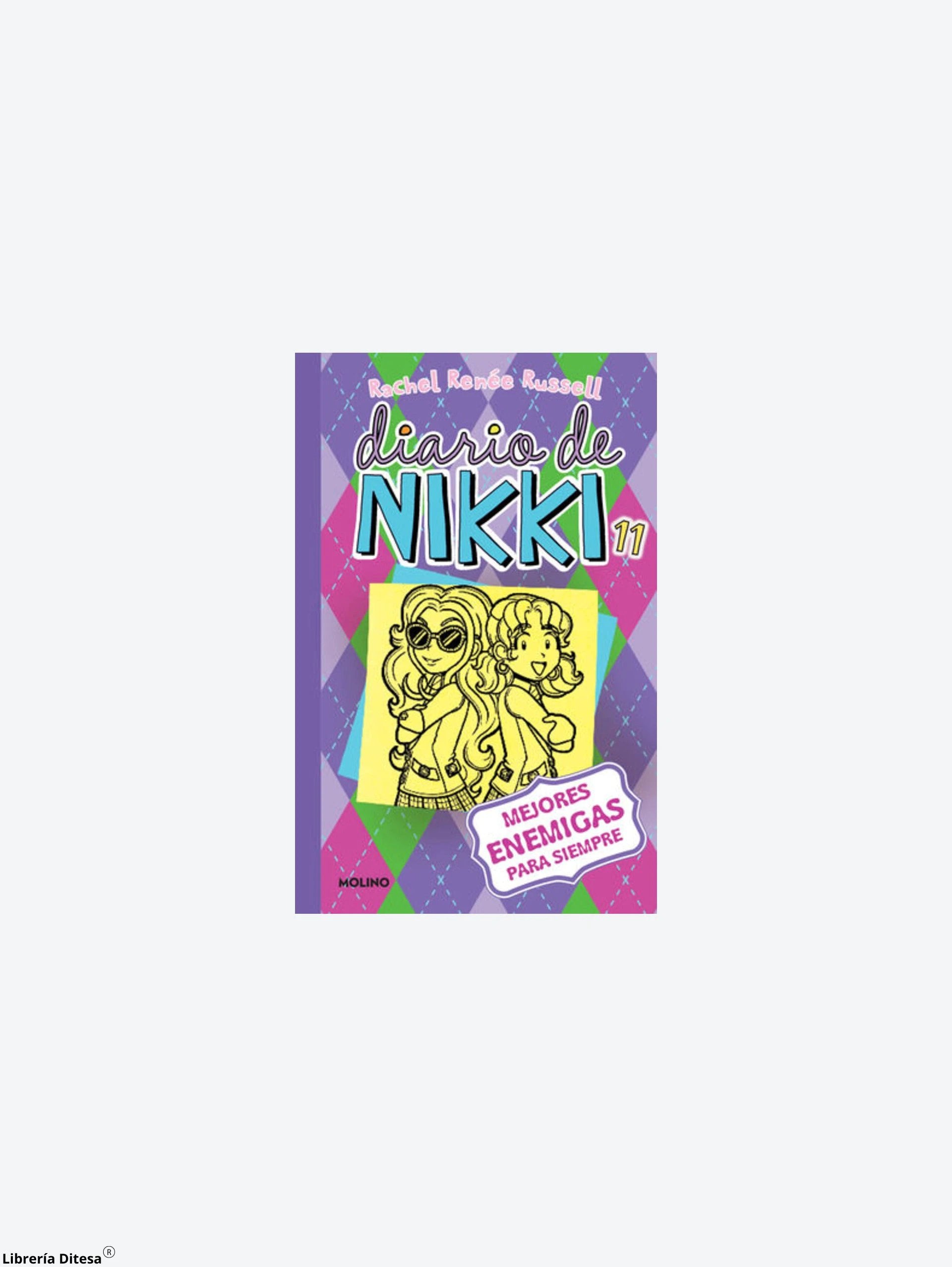 Diario De Nikki 11 Mejores Enemigas Para by Penguin Random