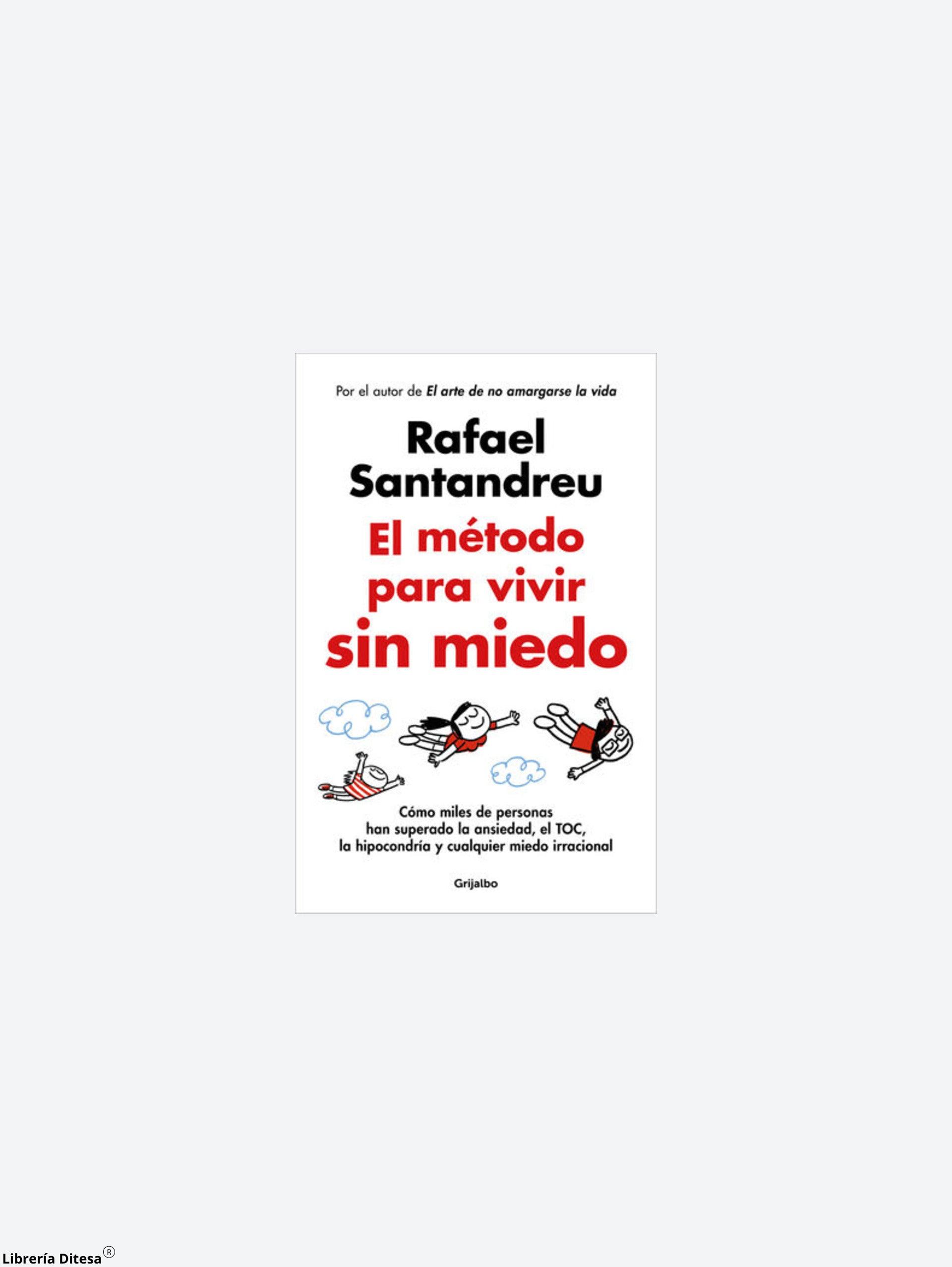 El Metodo Para Vivir Sin Miedo - Librería Ditesa