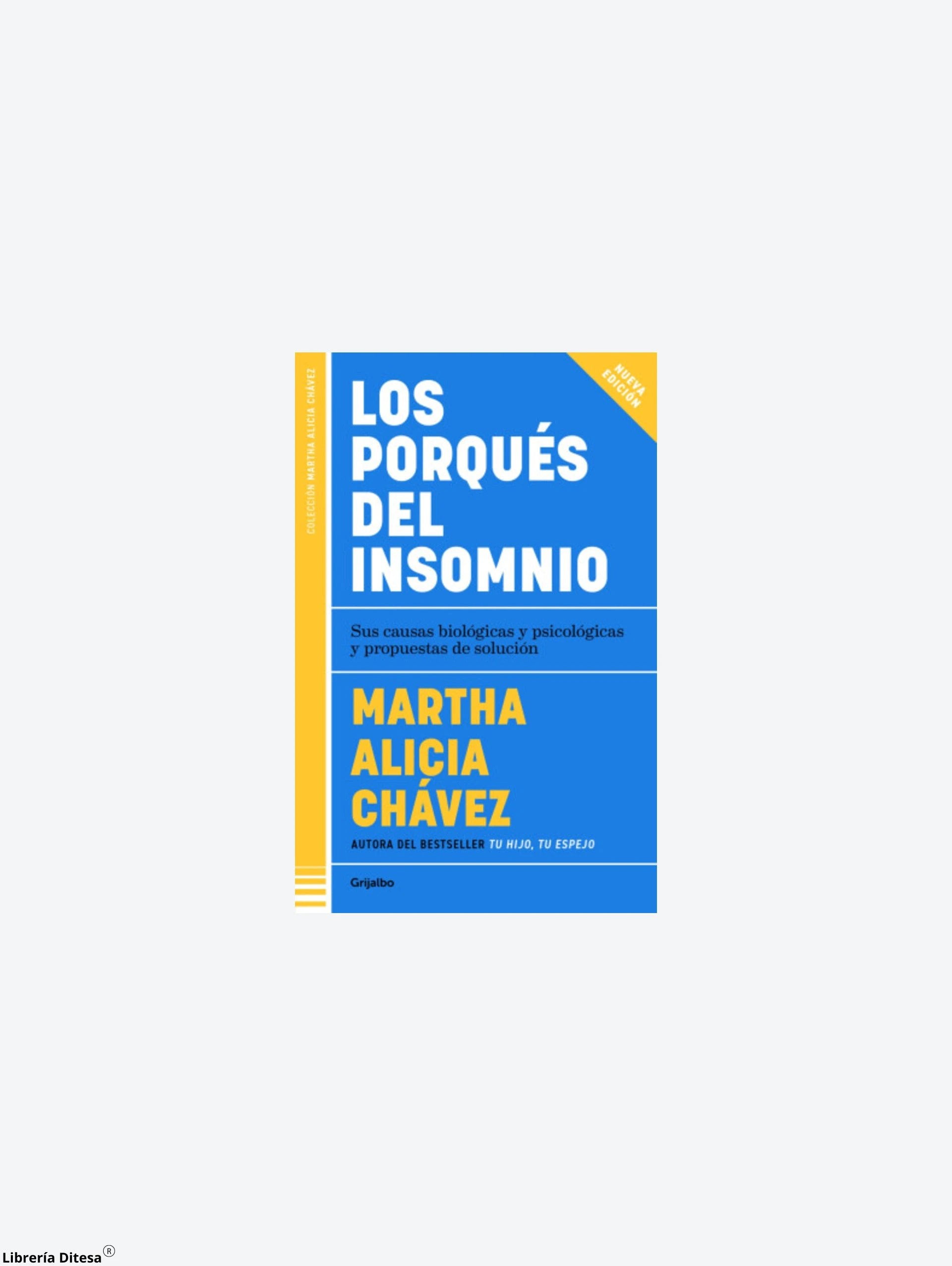 Los Porques Del Insomnio by Grijalbo