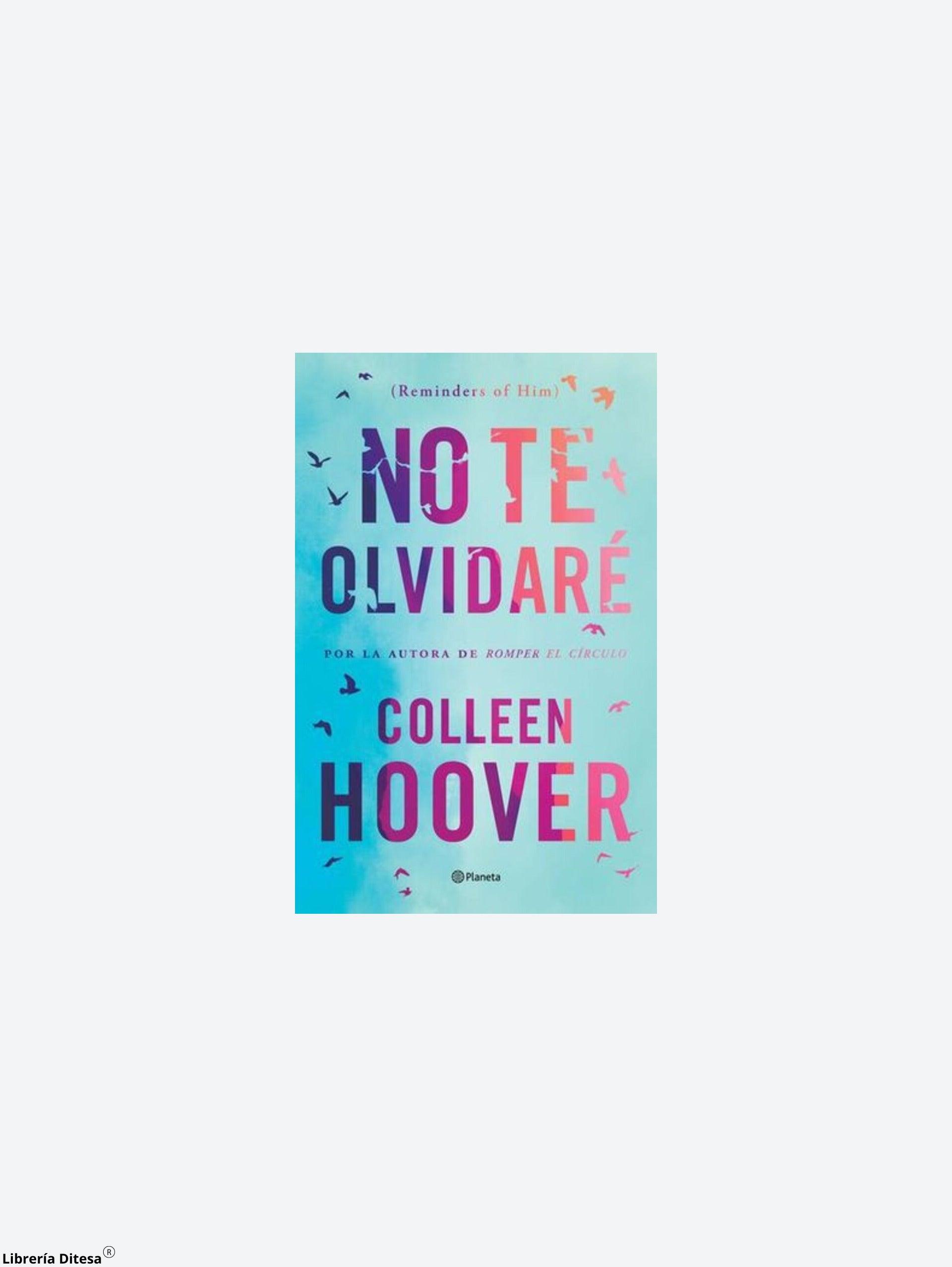 No Te Olvidaré (Reminders Of Him) - Librería Ditesa