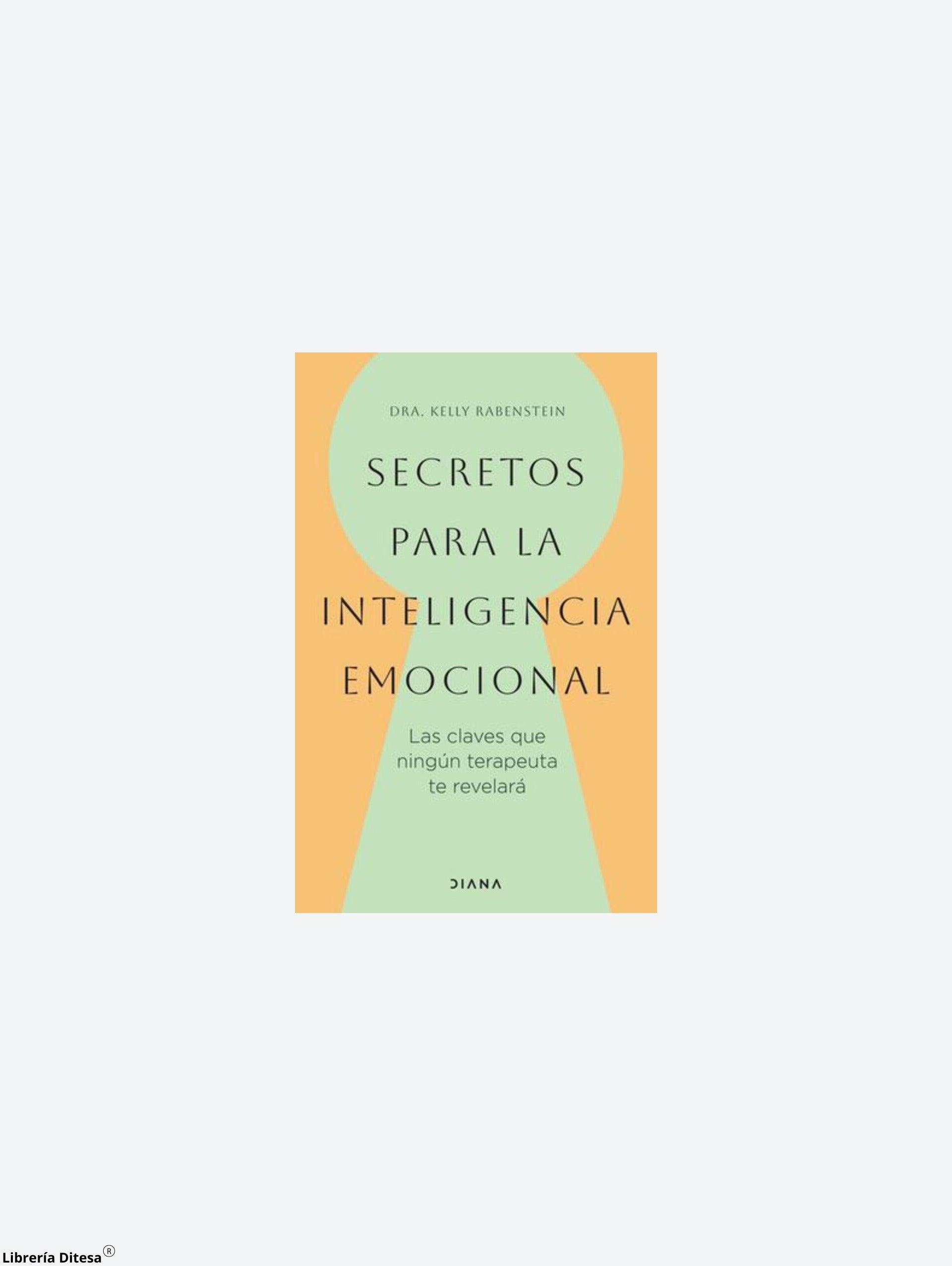 Secretos Para La Inteligencia Emocional - Librería Ditesa