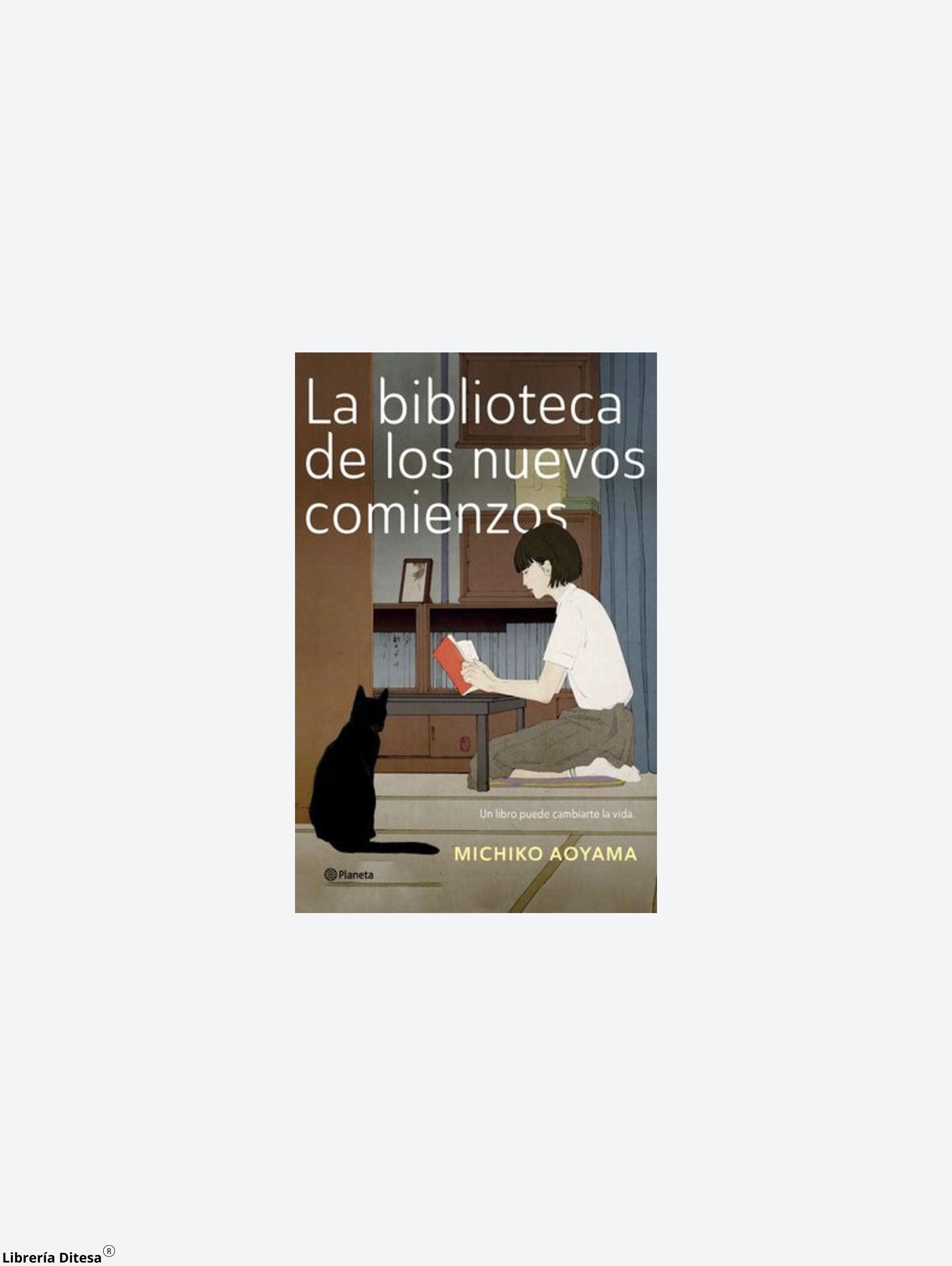 La Biblioteca De Los Nuevos Comienzos - Librería Ditesa