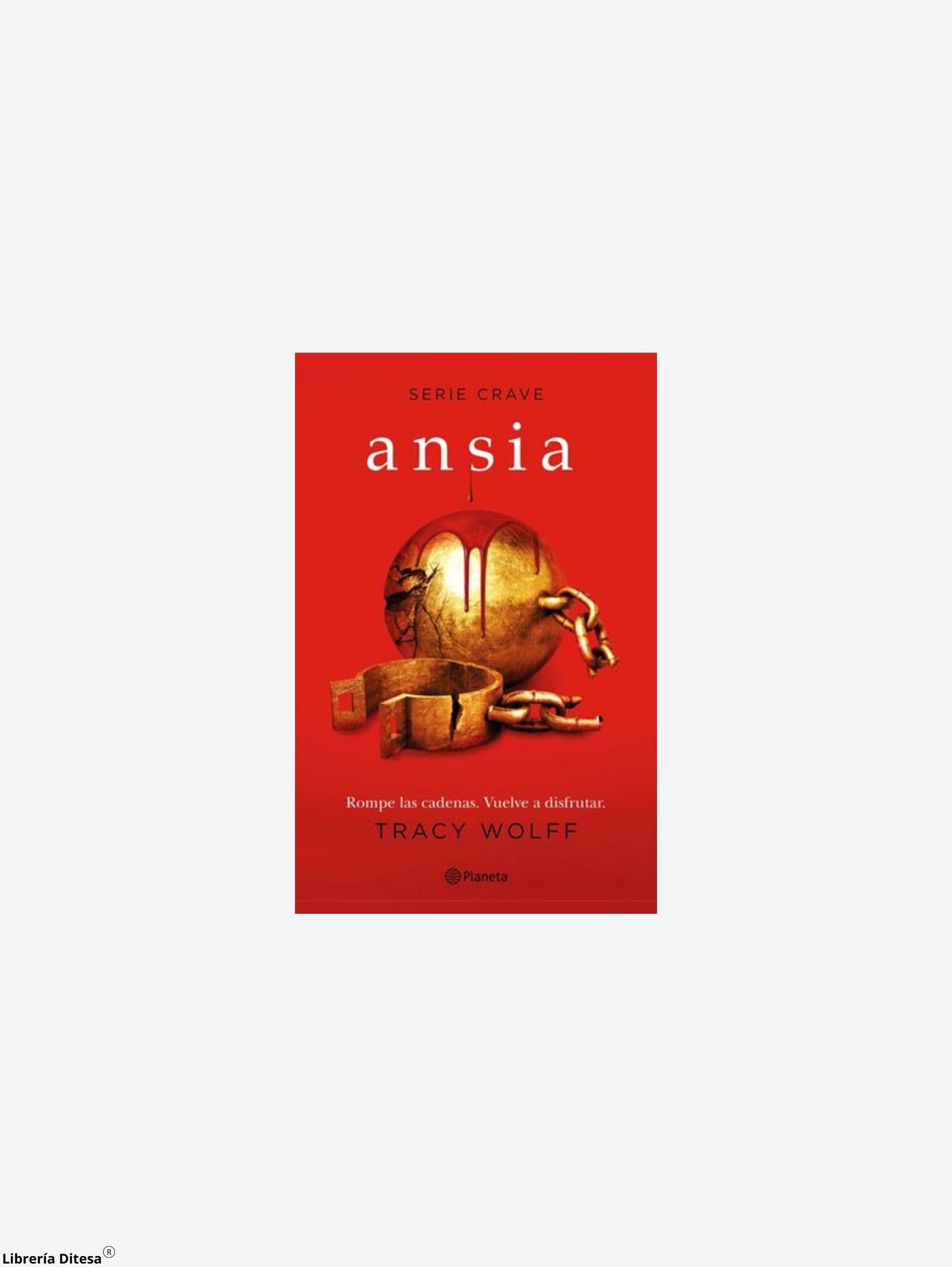 Ansia (Serie Crave 3) - Librería Ditesa