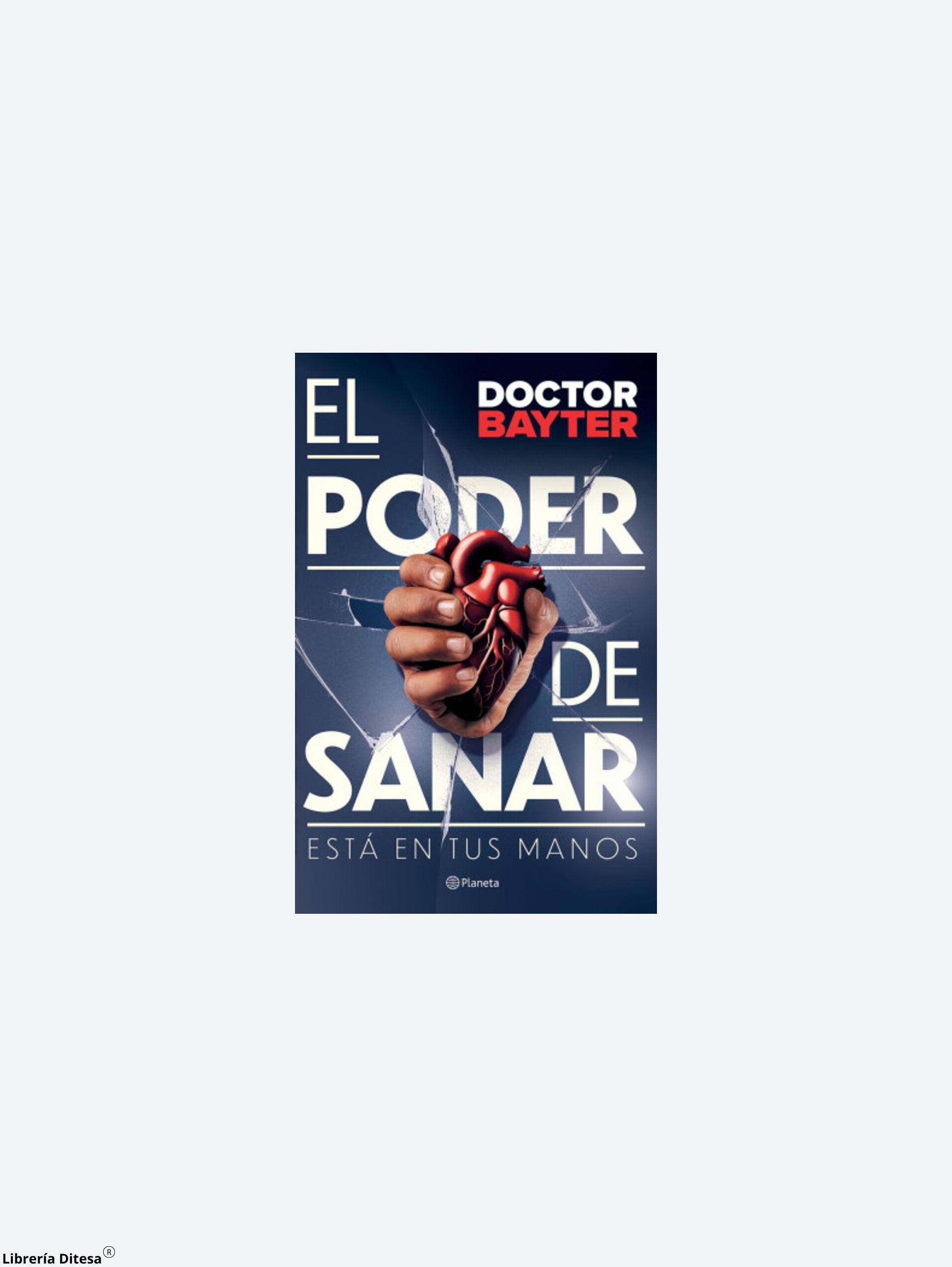 El Poder De Sanar. Está En Tus Manos - Librería Ditesa