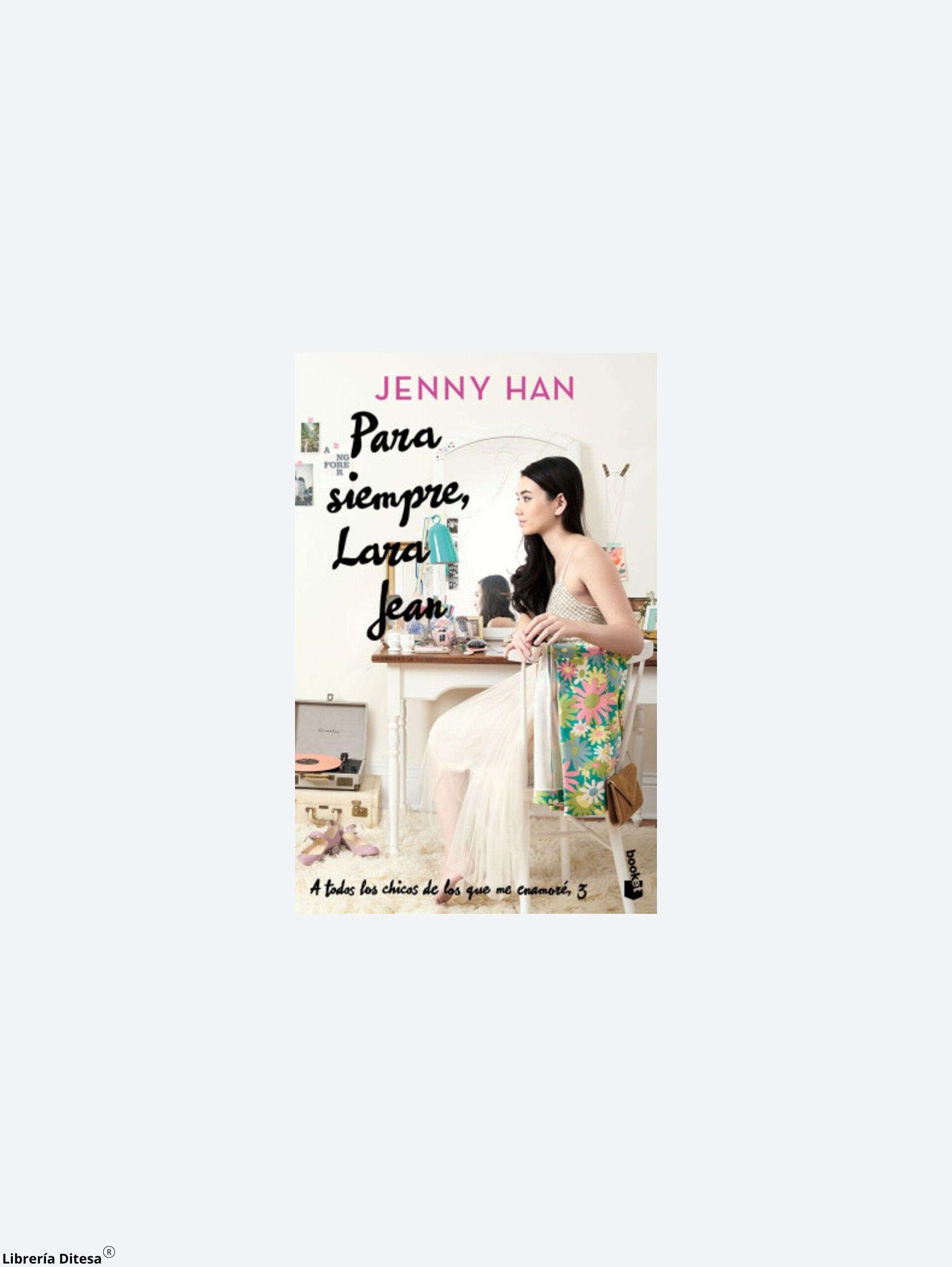 Para Siempre, Lara Jean - Librería Ditesa