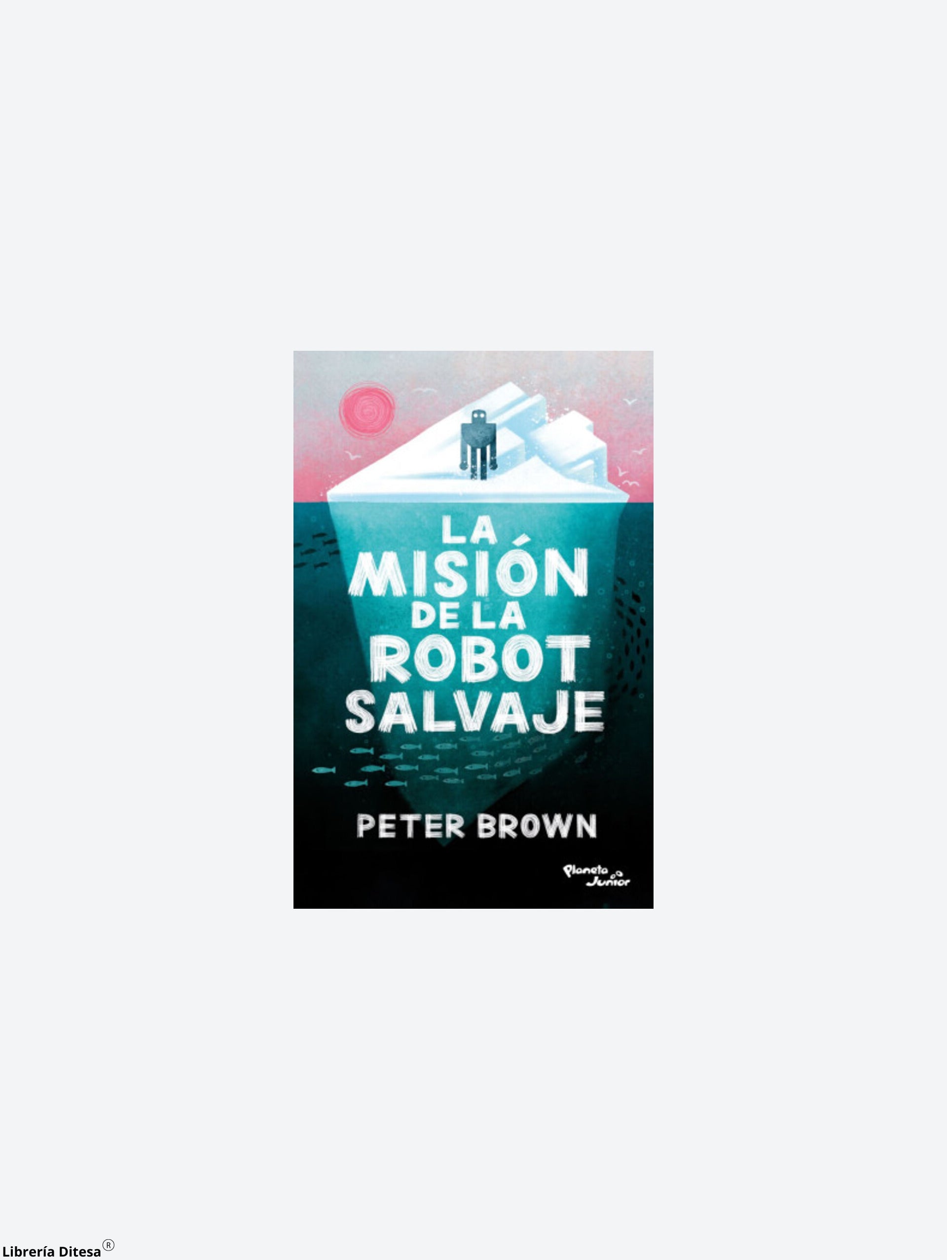 La Misión De La Robot Salvaje