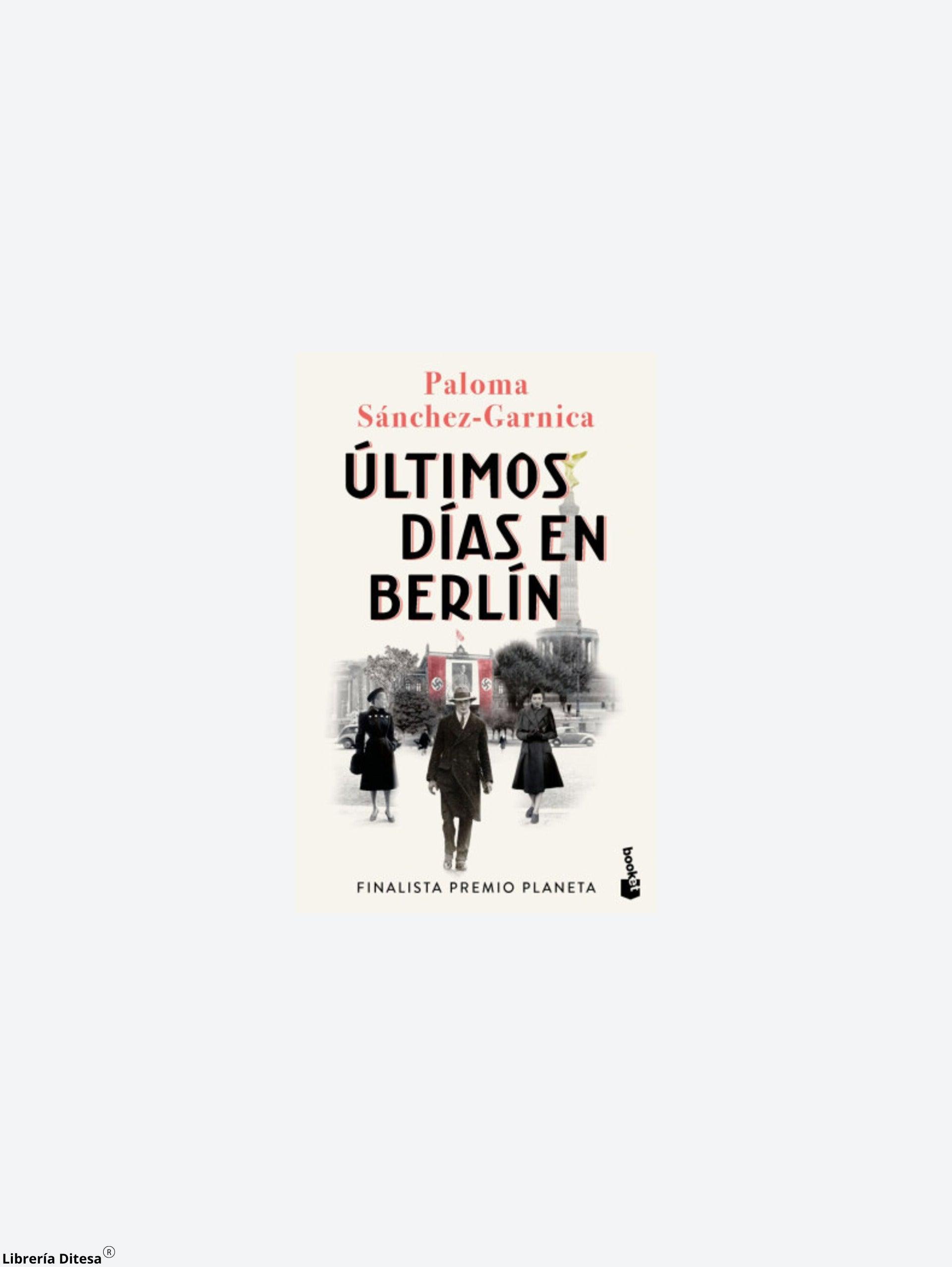 Últimos Días En Berlín - Librería Ditesa