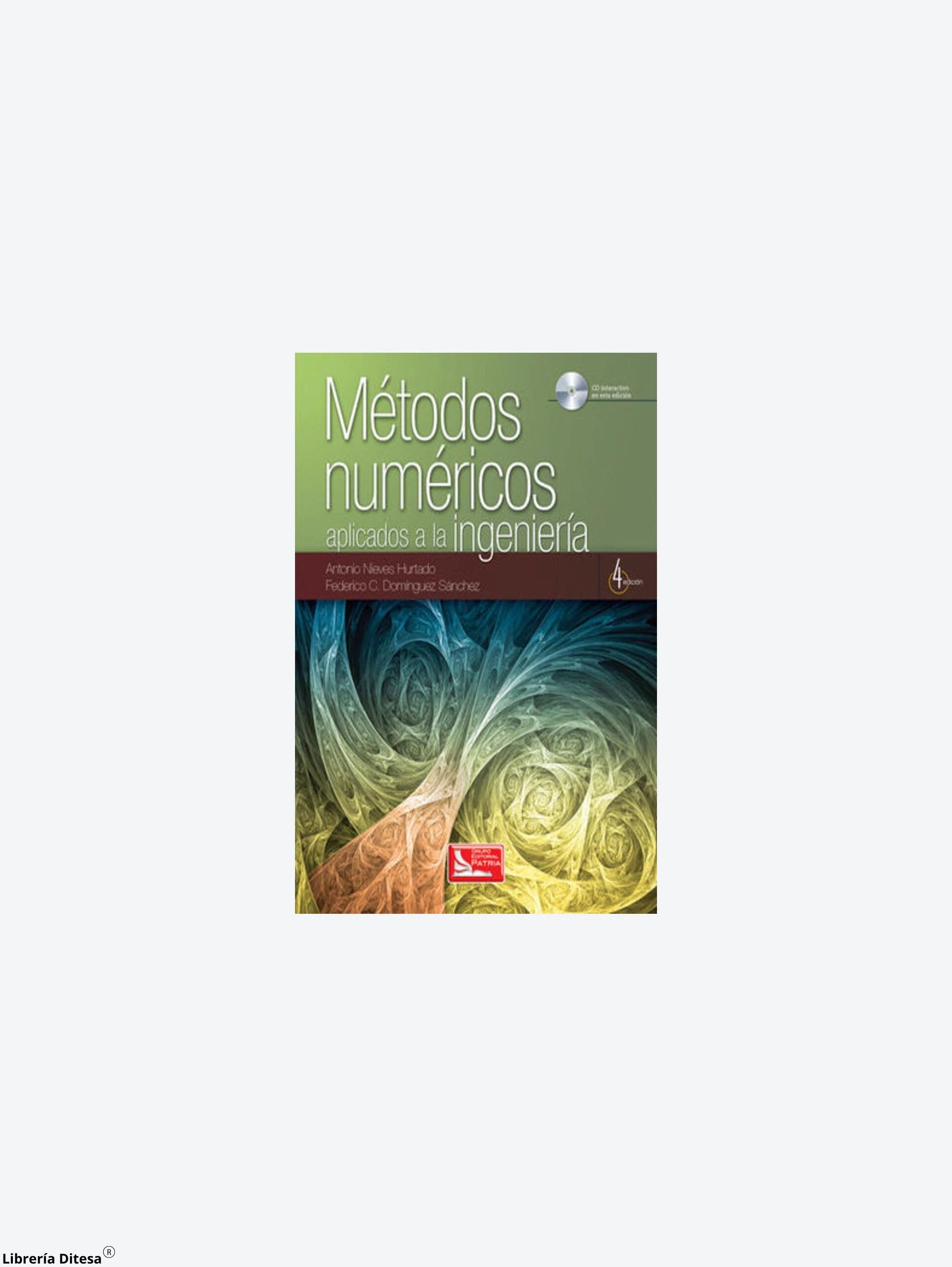 Metodos Numericos 4Ed by Patria