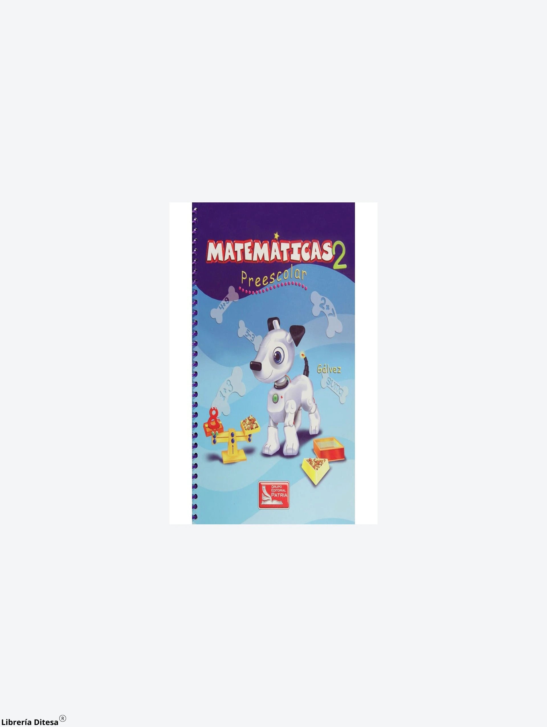 Matematicas 2 Preescolar by Patria