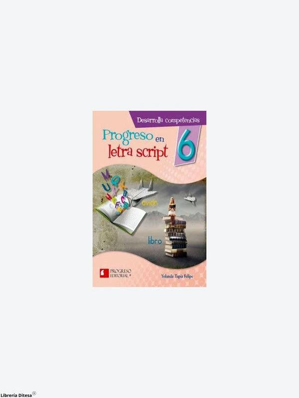Progreso En Letra Script 6° - Edelvives – Librería Ditesa