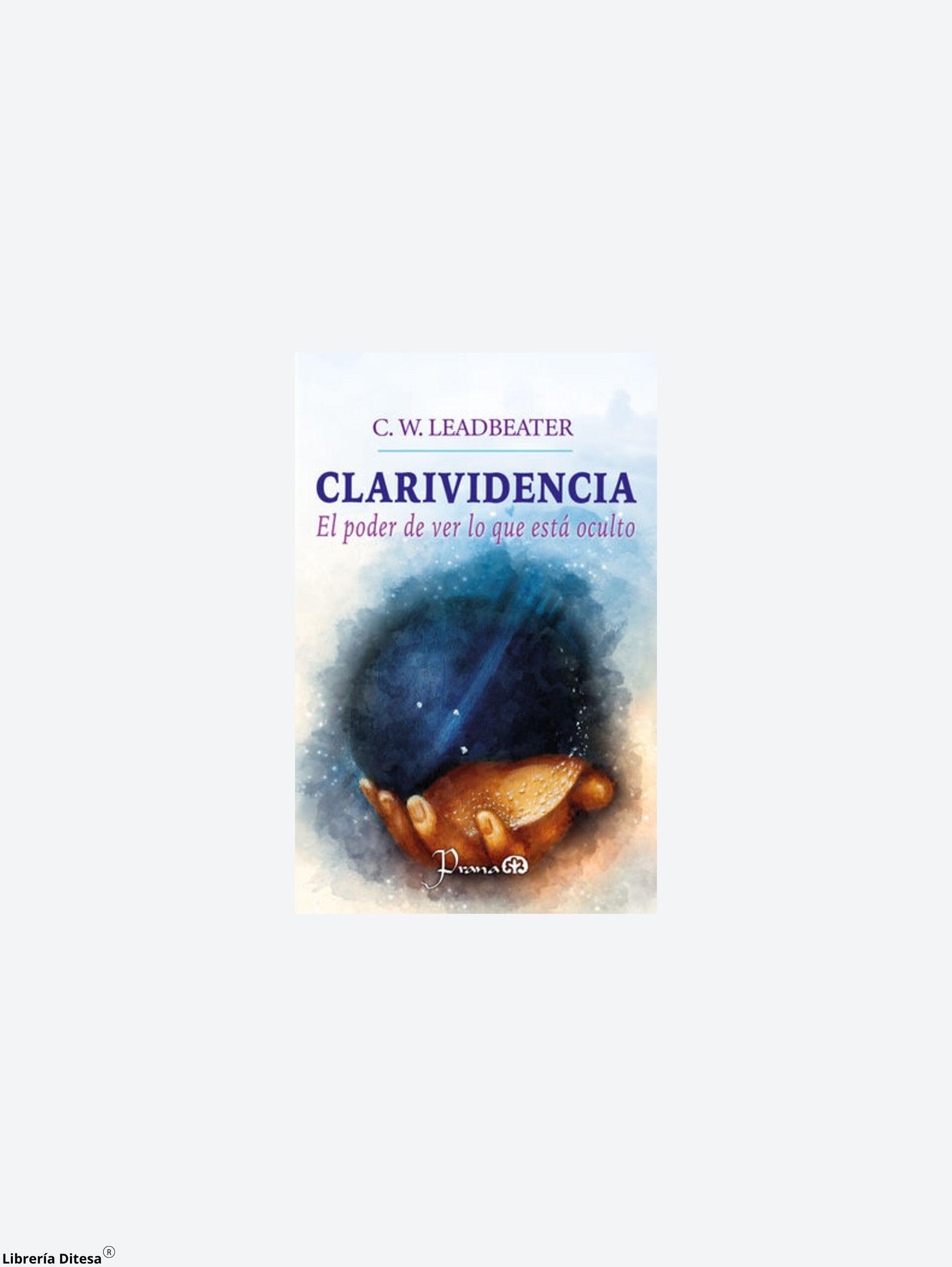 Clarividencia. El Poder De Ver Lo Que Está Oculto - Librería Ditesa