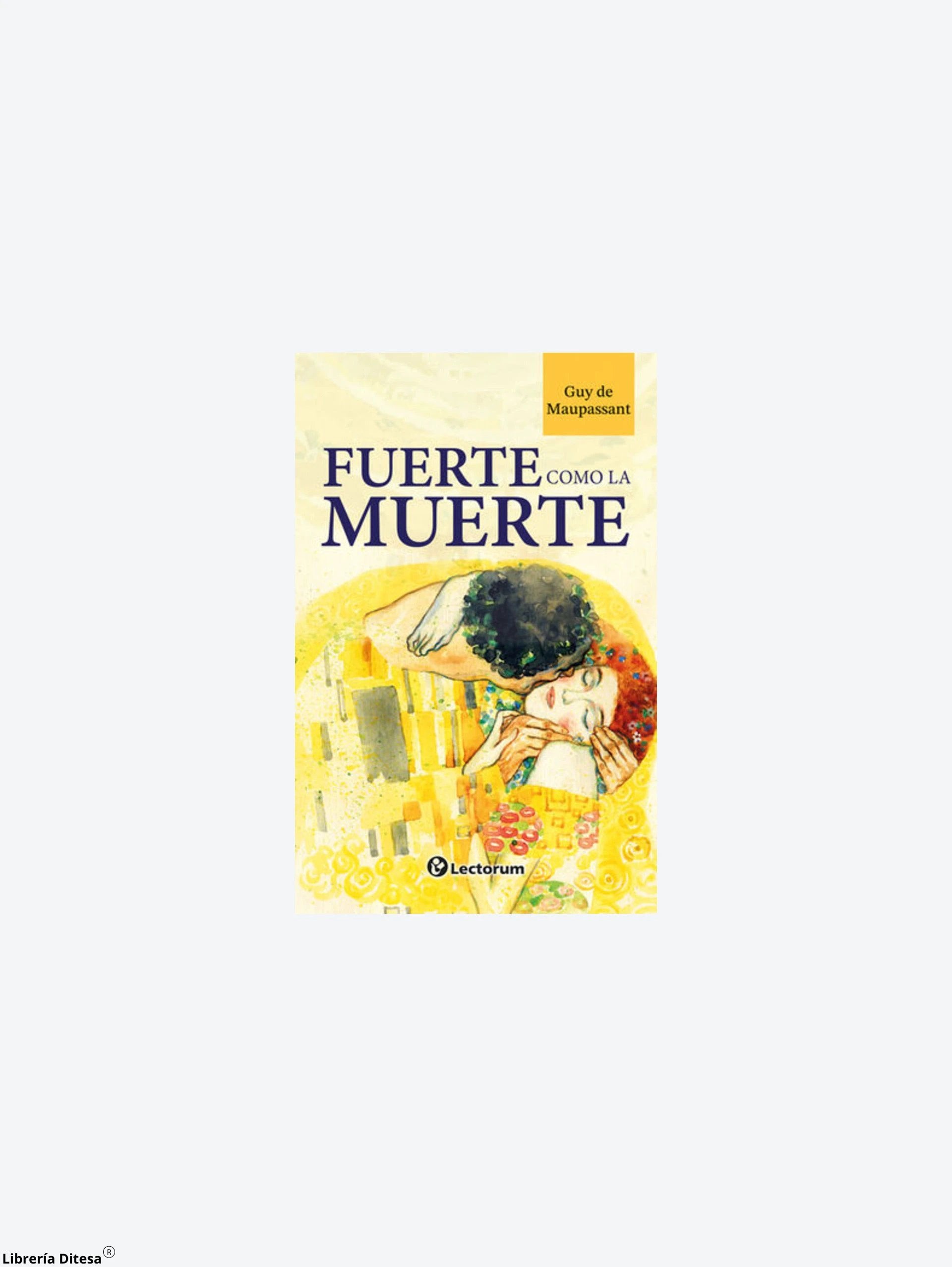 Fuerte Como La Muerte by Lectorum