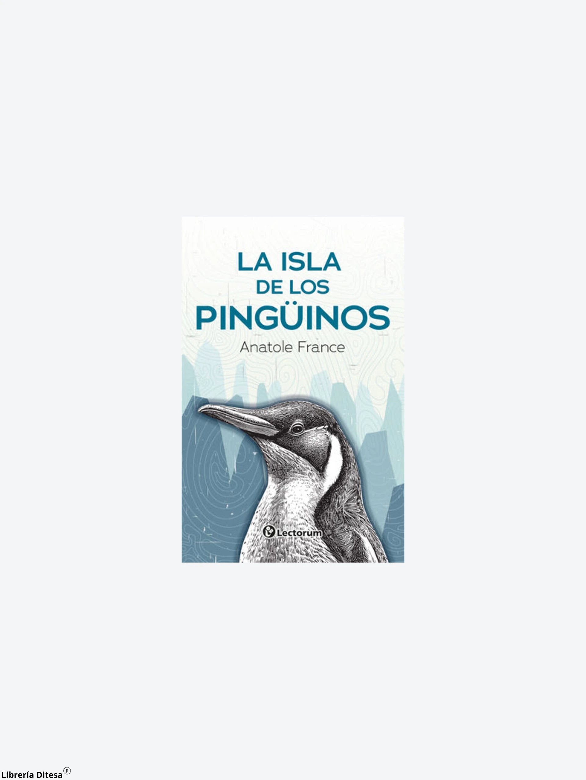 La Isla De Los Pinguinos by Lectorum