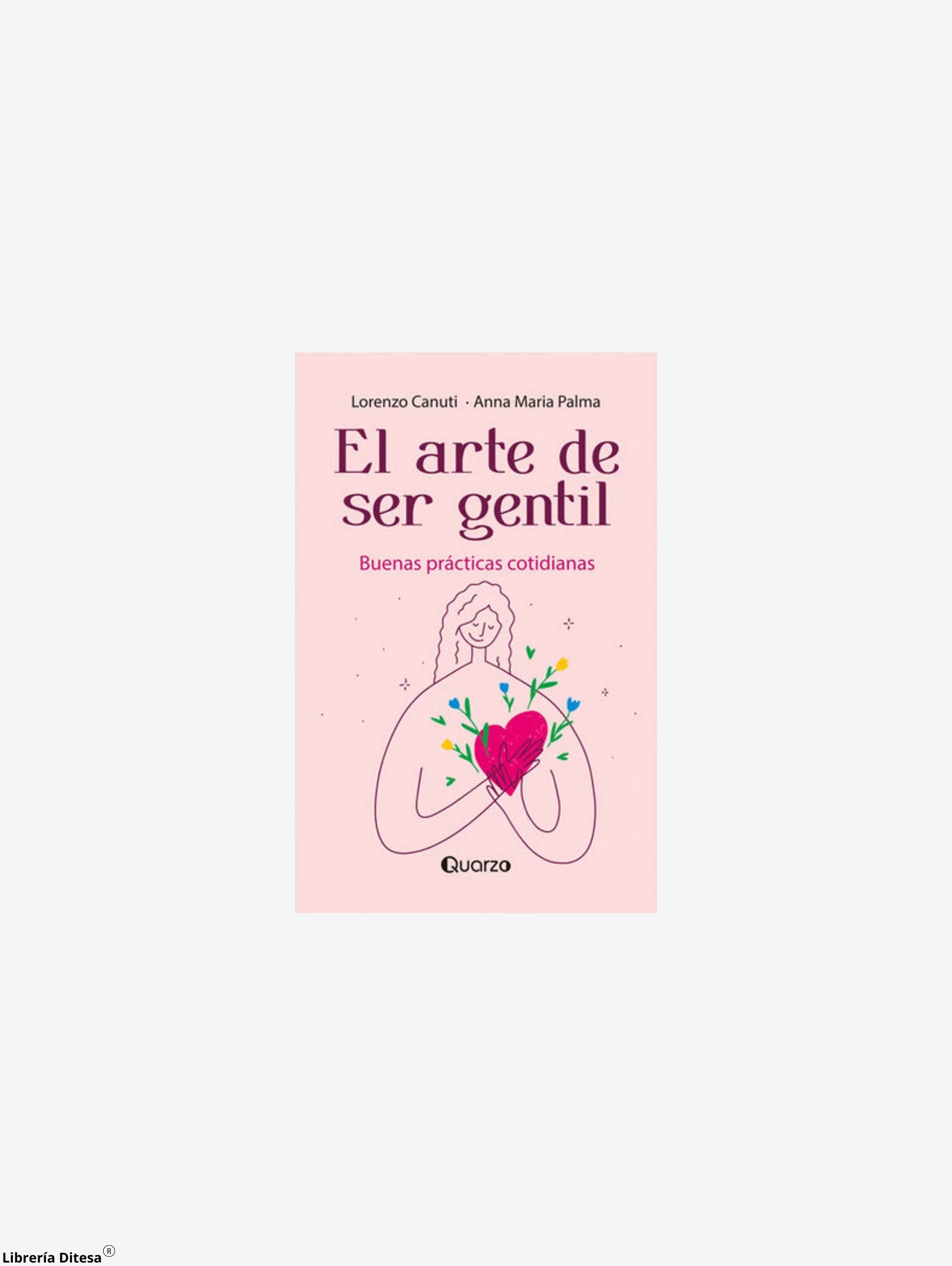 El Arte De Ser Gentil by Lectorum