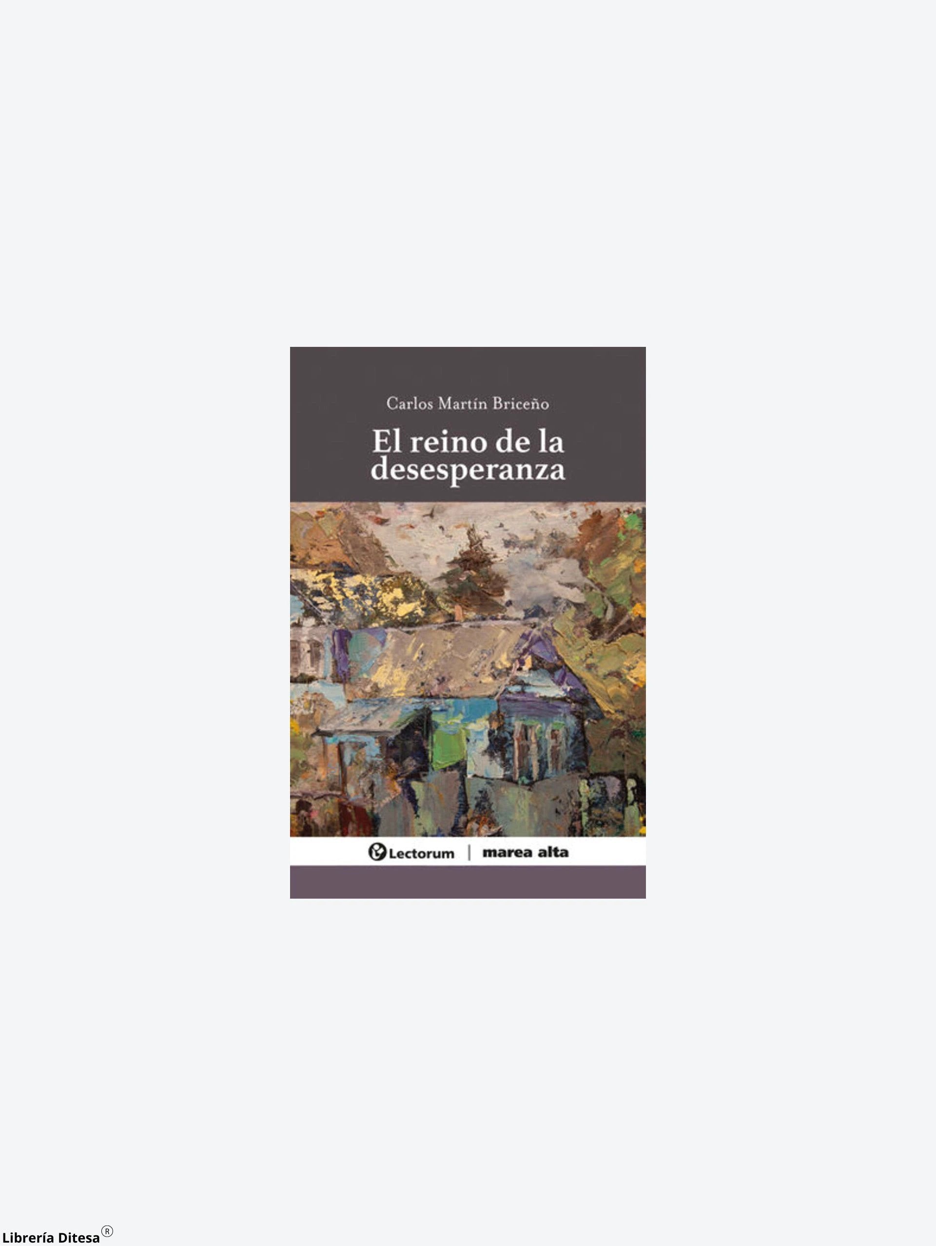 El Reino De La Desesperanza by Lectorum