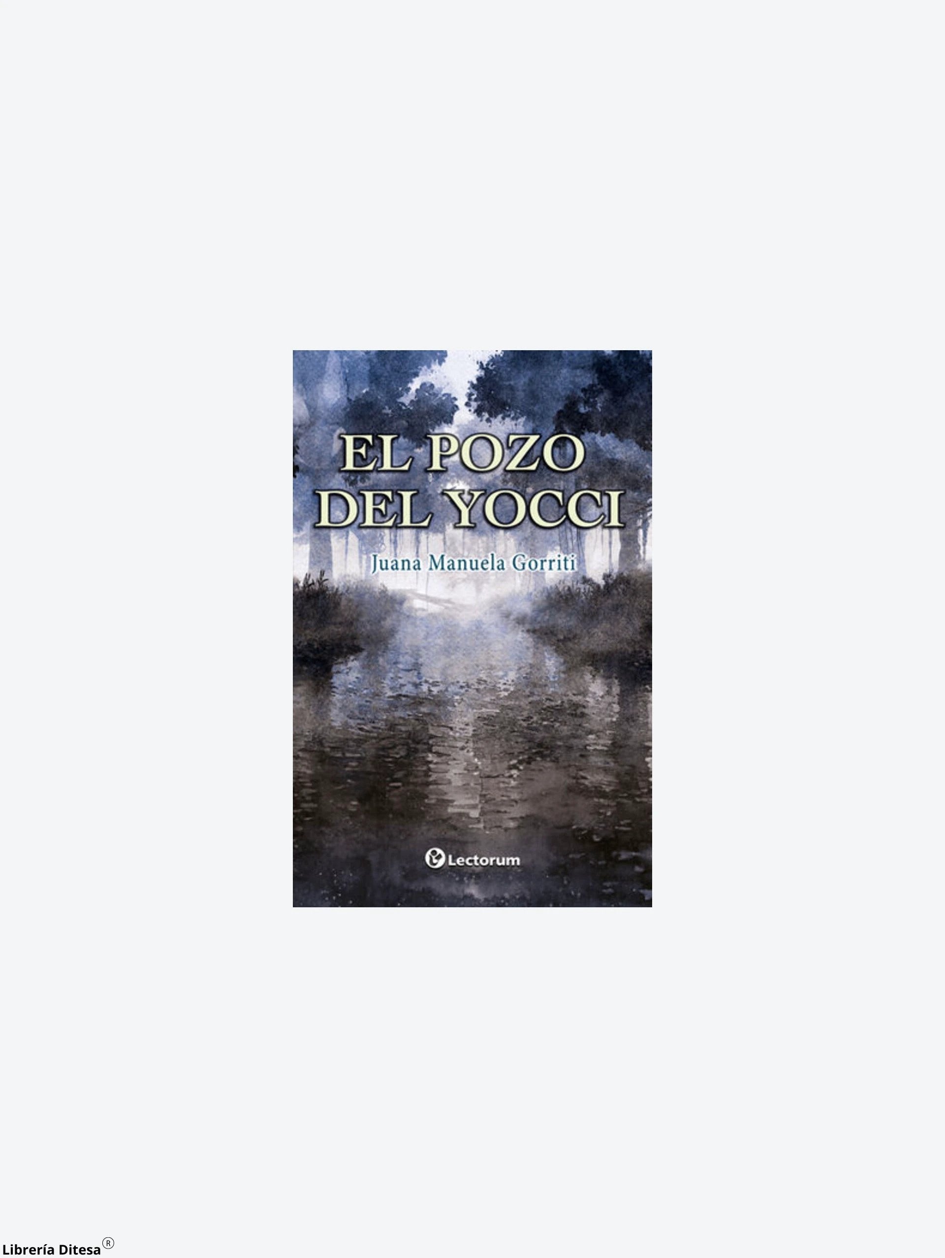 El Pozo Del Yocci by Lectorum