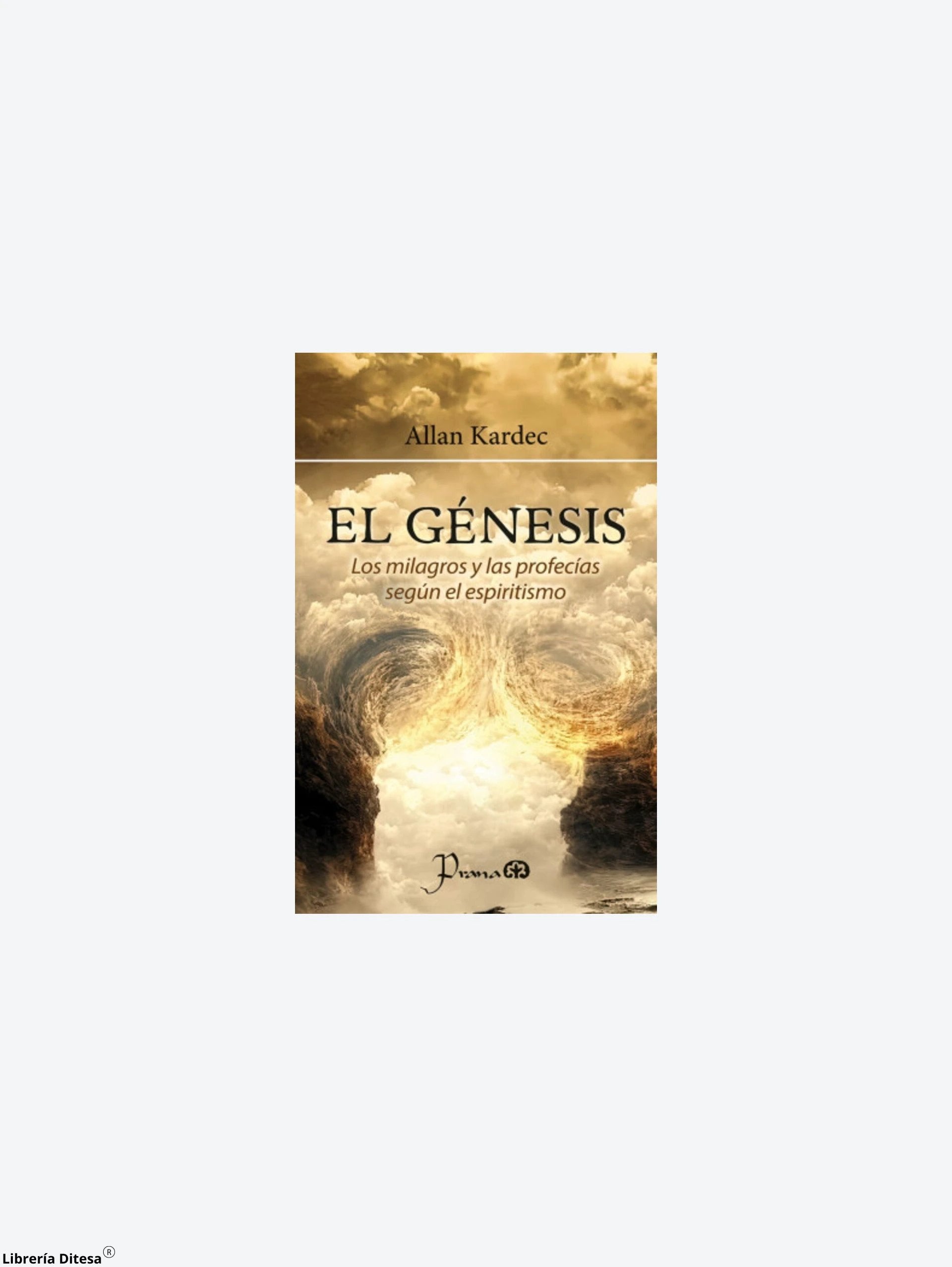 El Genesis. Los Milagros Y Las Profecias by Lectorum
