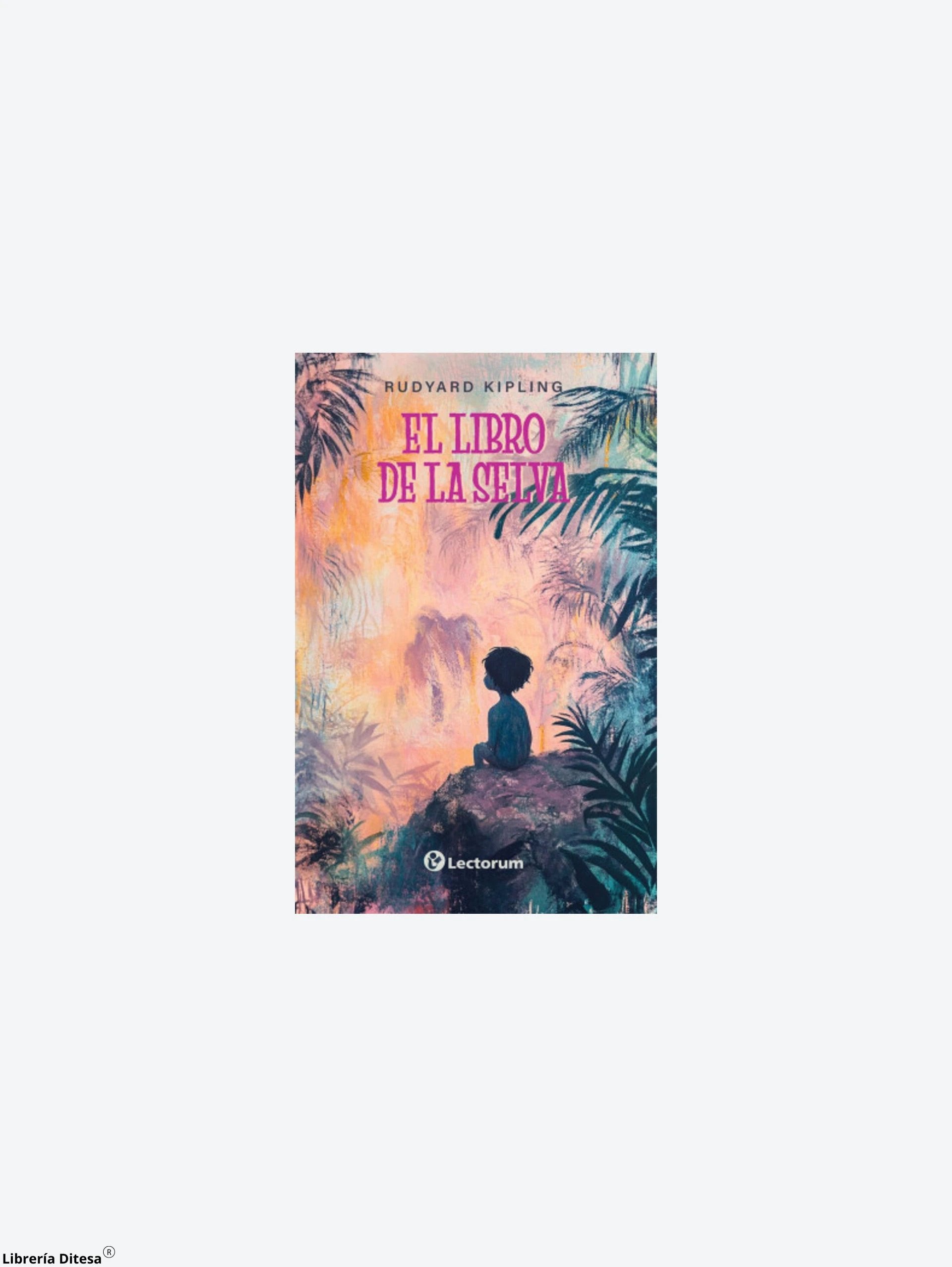 El Libro De La Selva (Ne) by Lectorum