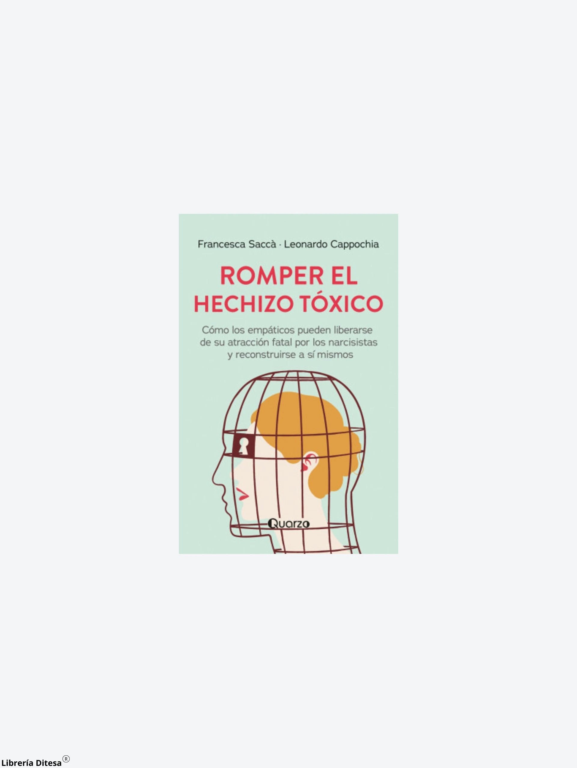 Romper El Hechizo Toxico by Lectorum