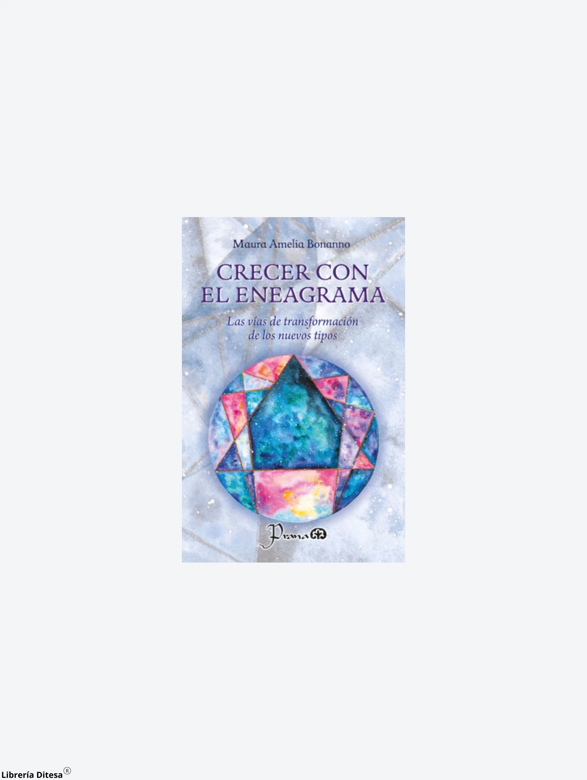 Crecer Con El Eneagrama by Lectorum