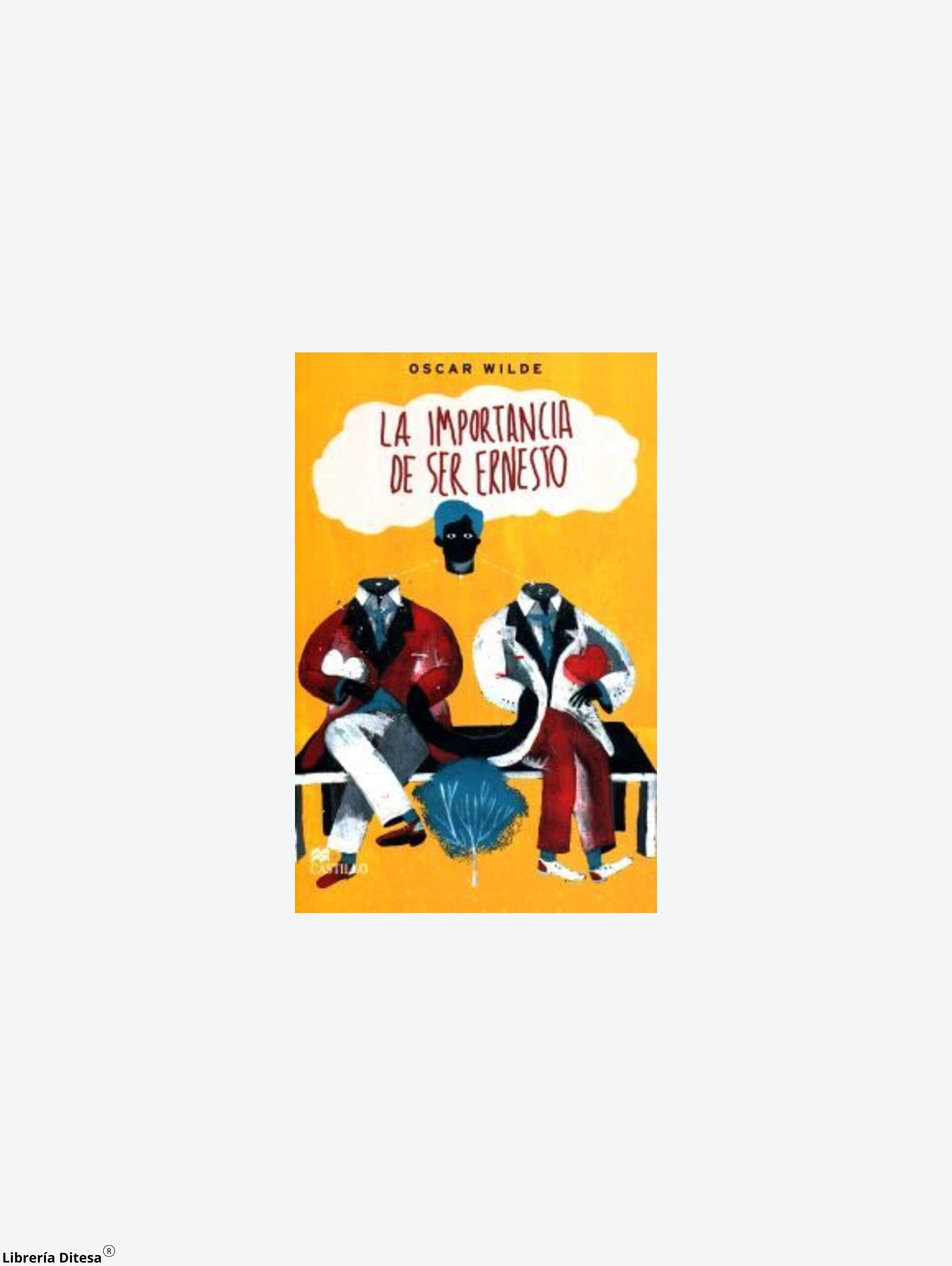 La Importancia De Ser Ernesto by Castillo