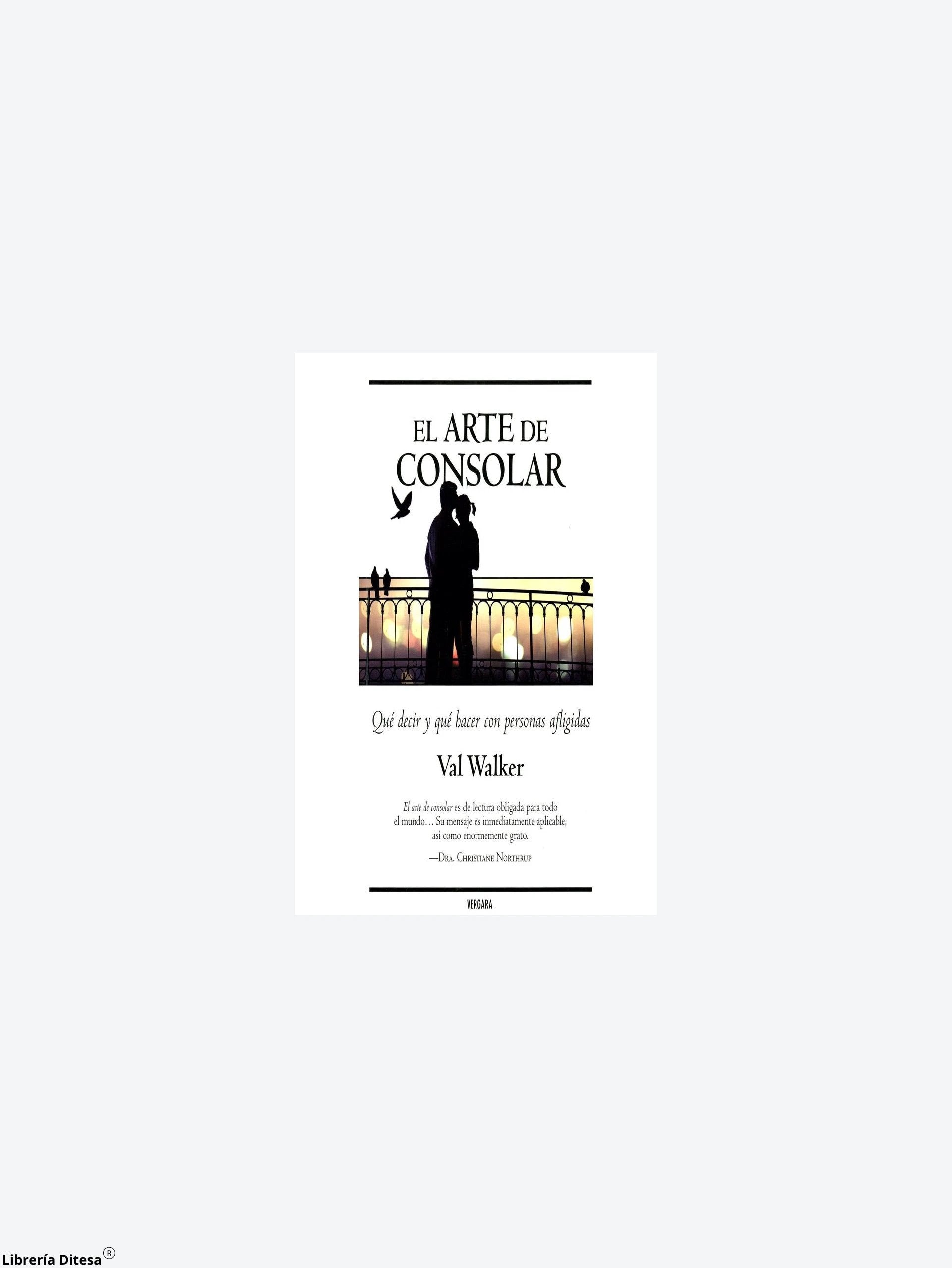 El Arte De Consolar by Ediciones B