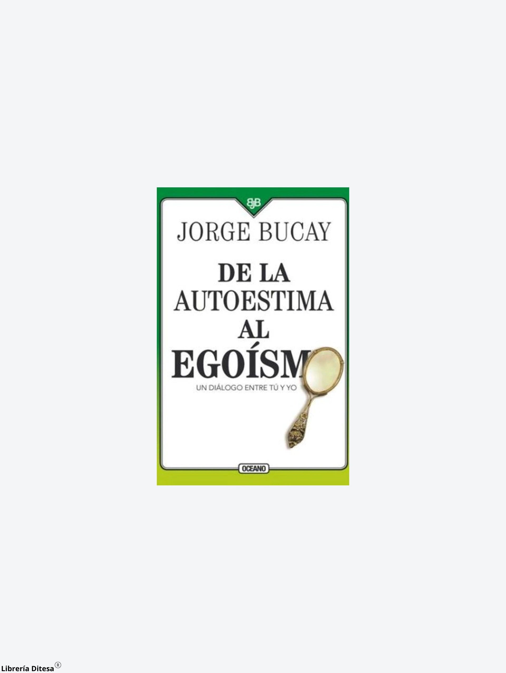 Del Autoestima Al Egoismo by Oceano