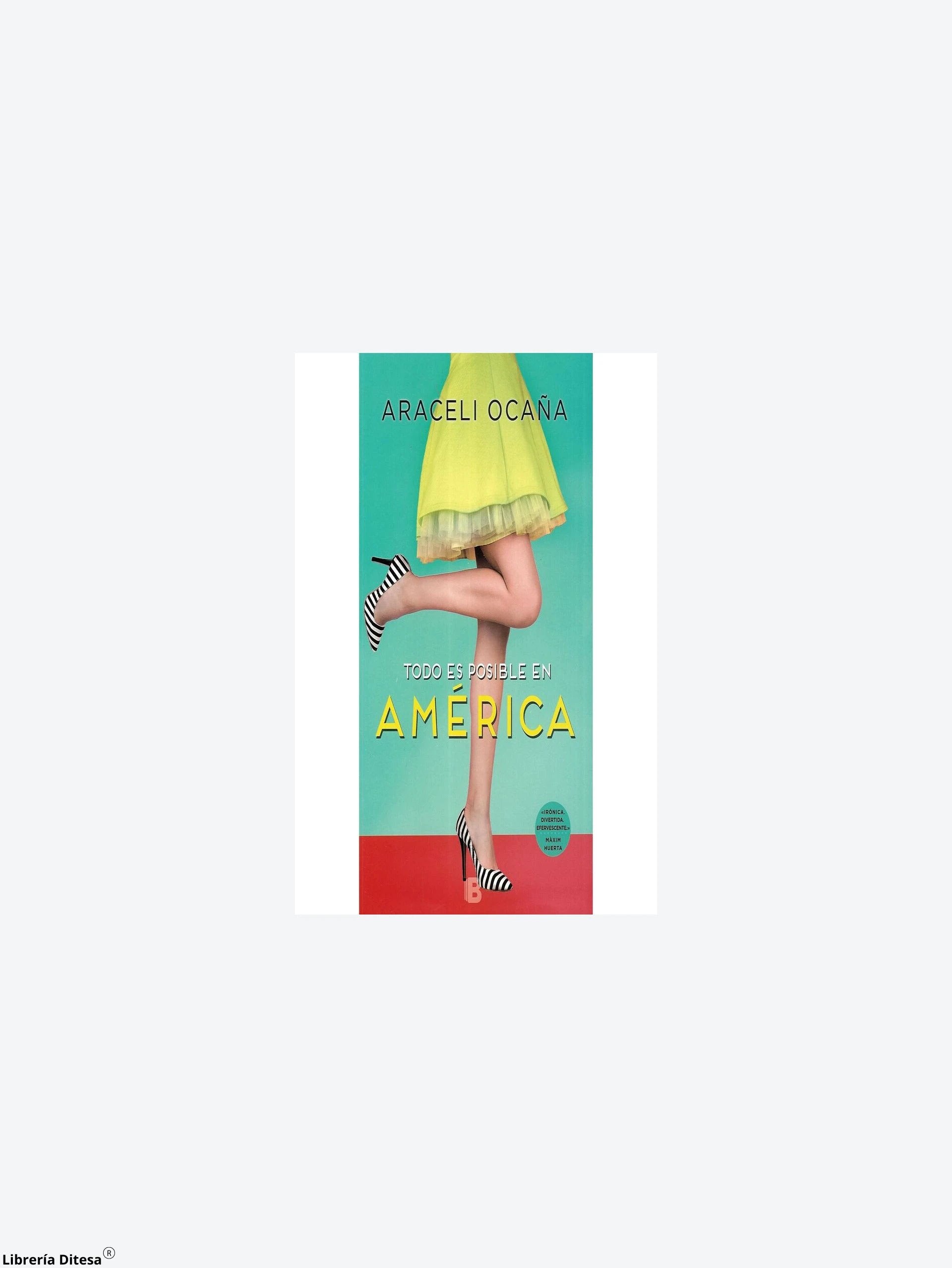 Todo Es Posible En America by Ediciones B