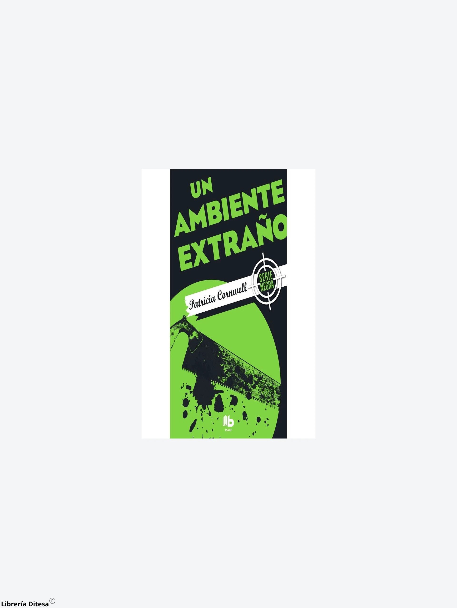 Un Ambiente Extraño by Ediciones B
