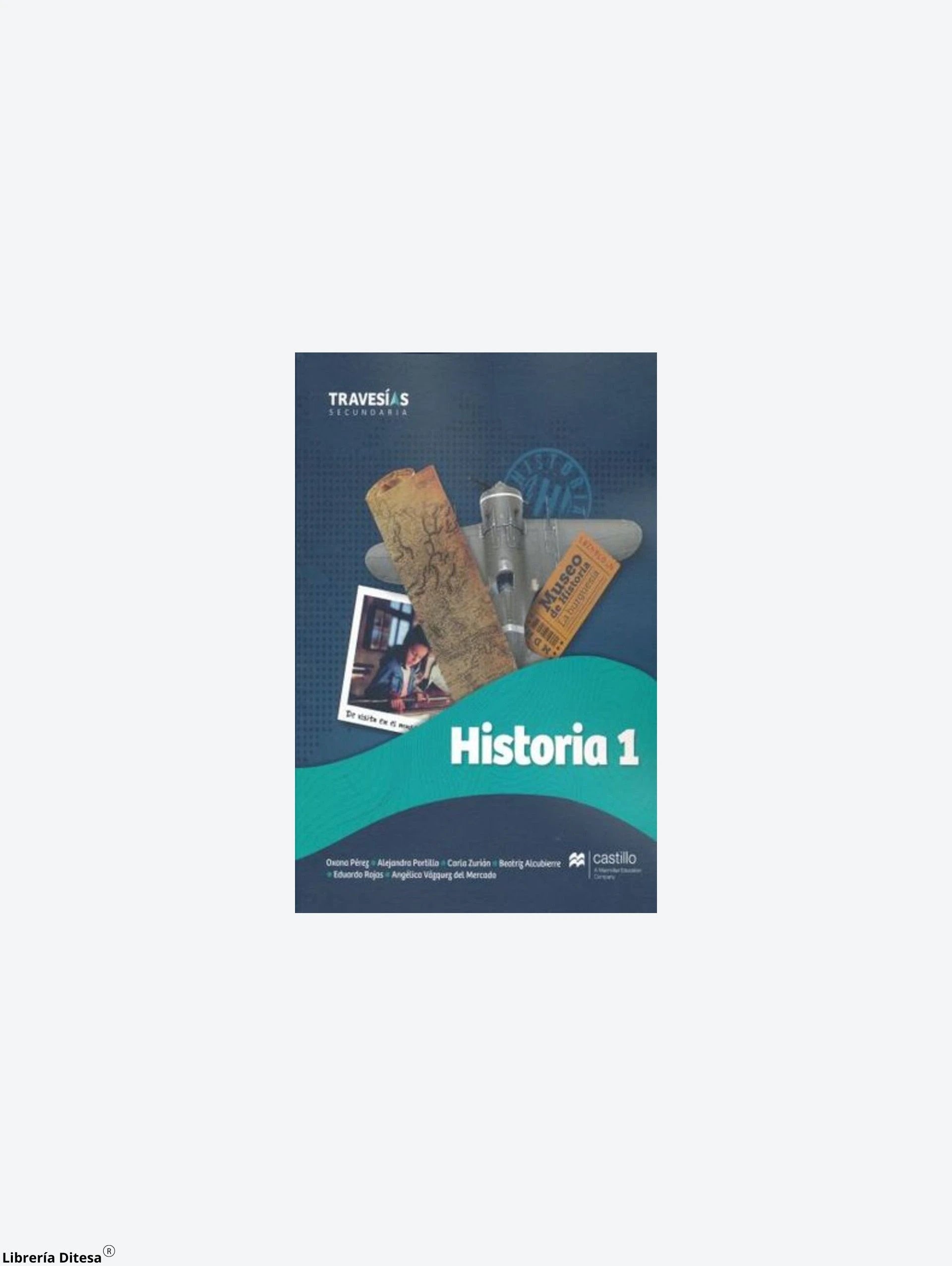 Historia 1 Travesias by Castillo