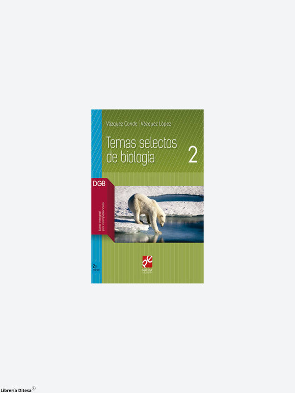 Temas Selectos De Biología 2